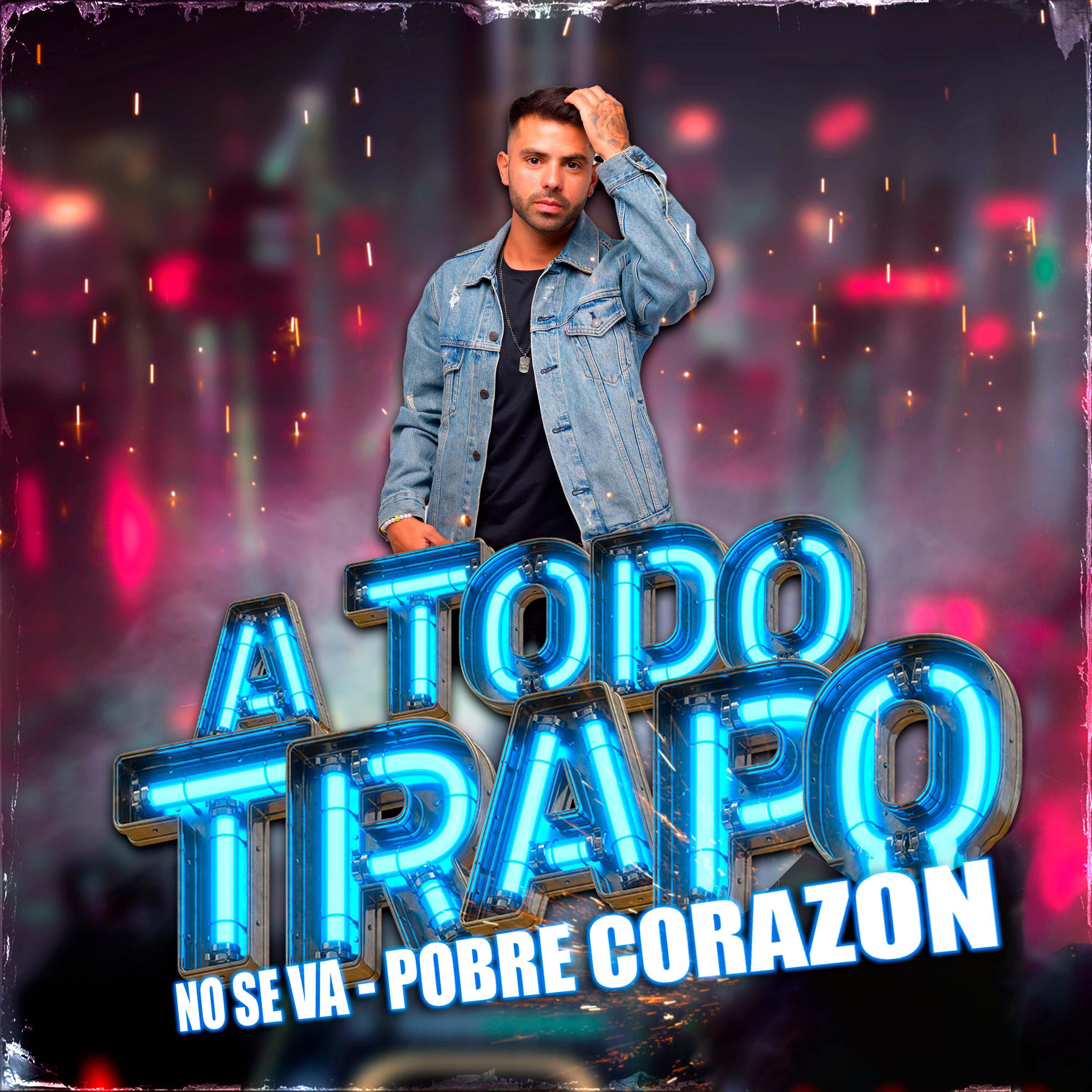 Постер альбома No Se Va / Pobre Corazón
