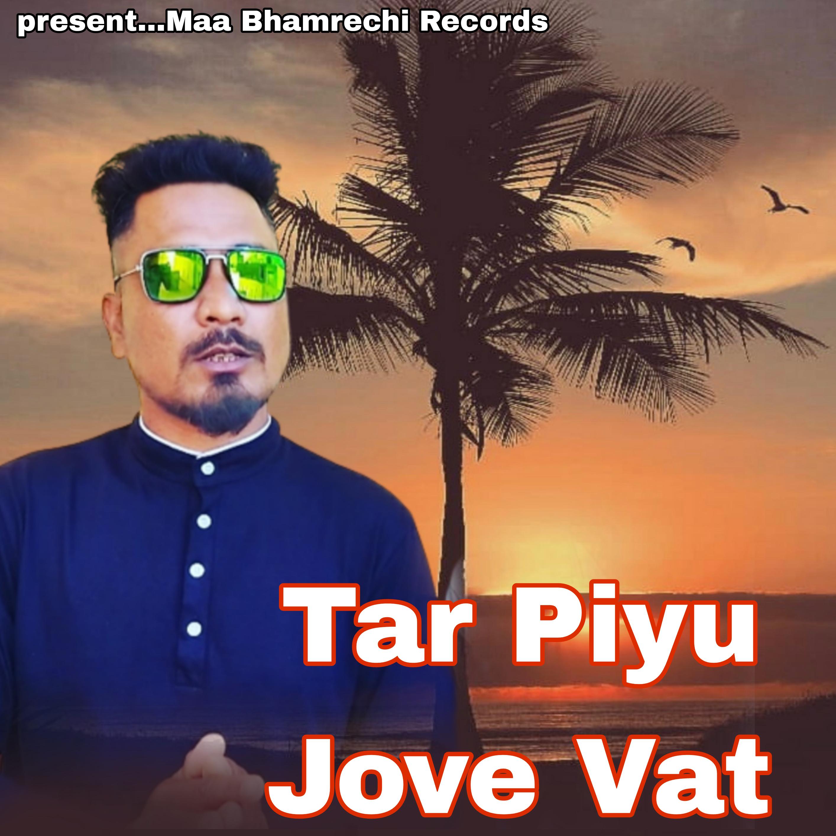 Постер альбома Tar Piyu Jove Vat