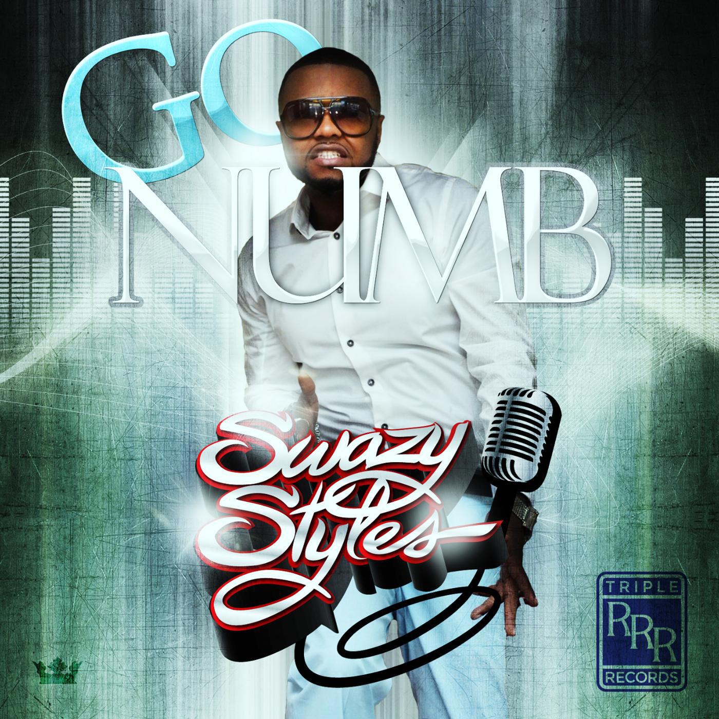 SWAZY STYLES - Go Numb (feat. Tns)