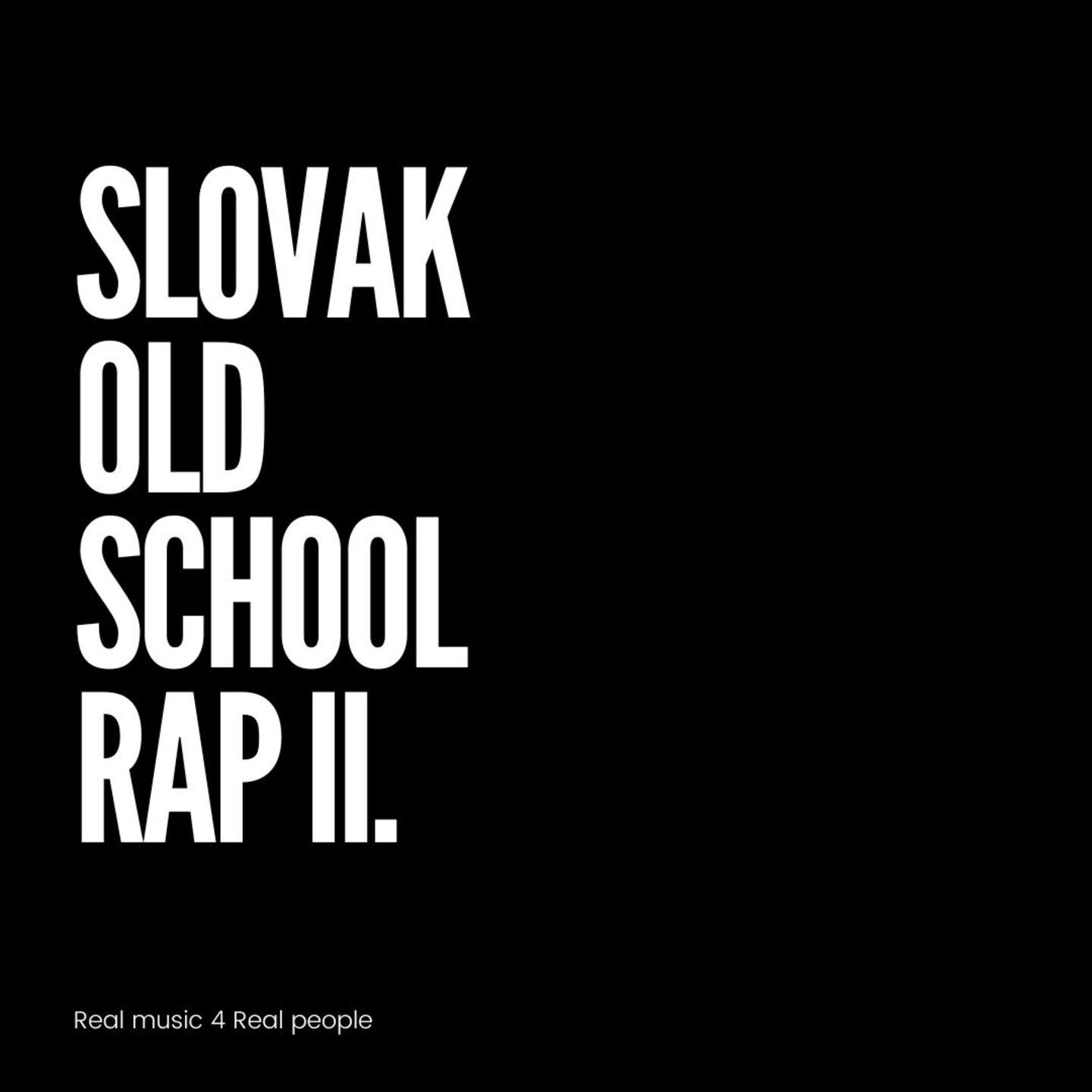 Постер альбома Slovak Old School Rap II.
