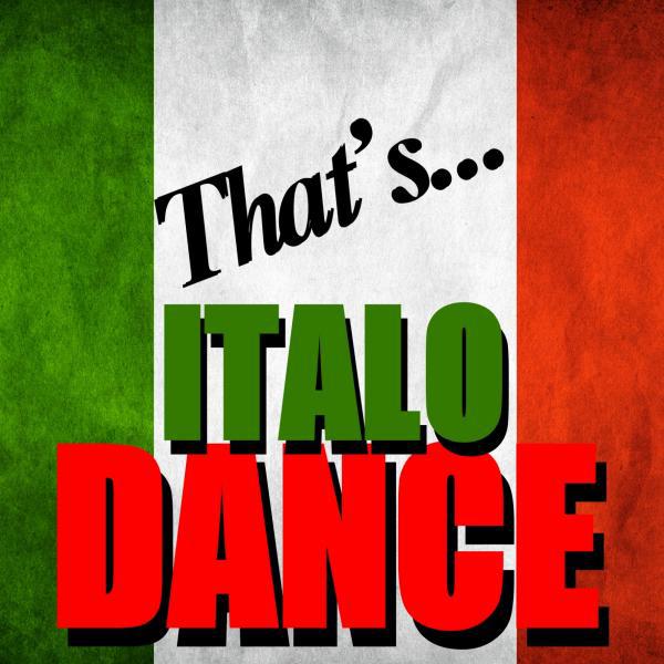 Постер альбома That's... Italo Dance