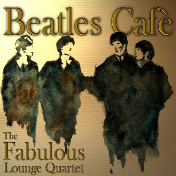 Постер альбома Beatles Cafe'