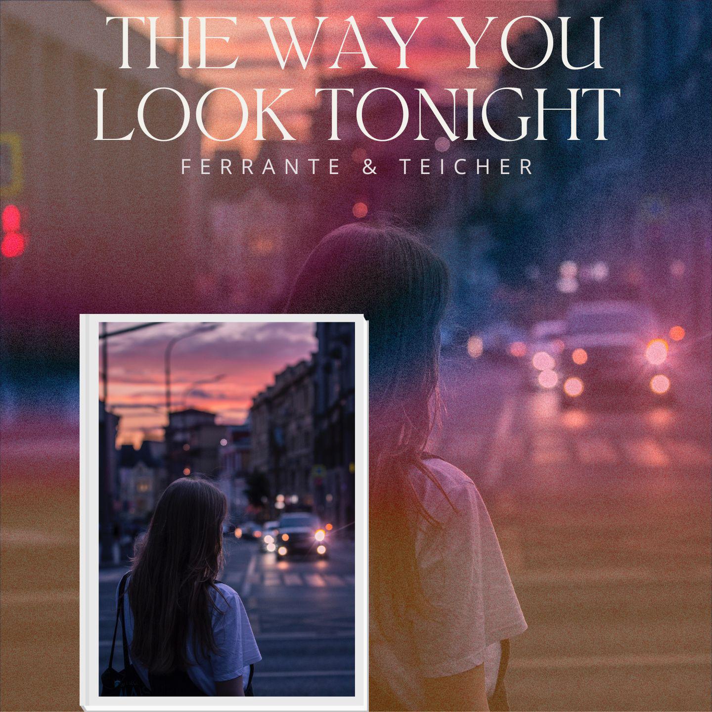 Постер альбома The Way You Look Tonight - Ferrante & Teicher