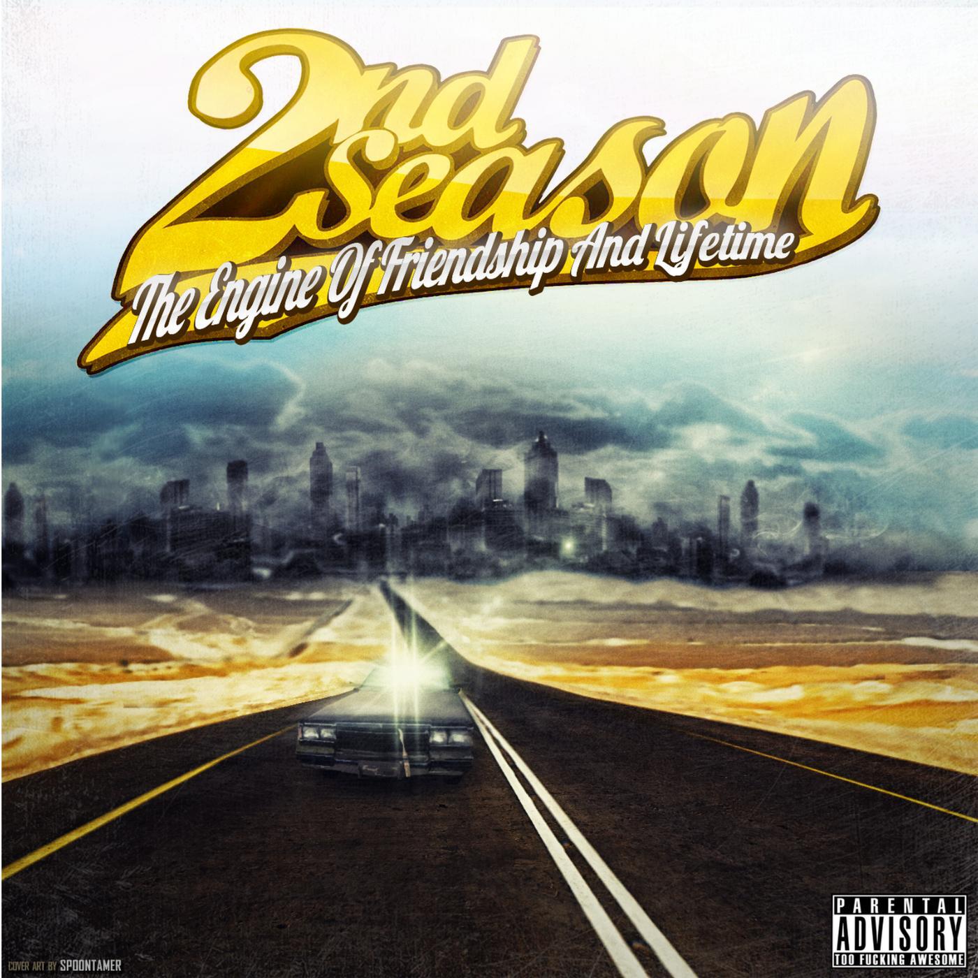 2nd Season - The Engine of Friendship and Lifetime