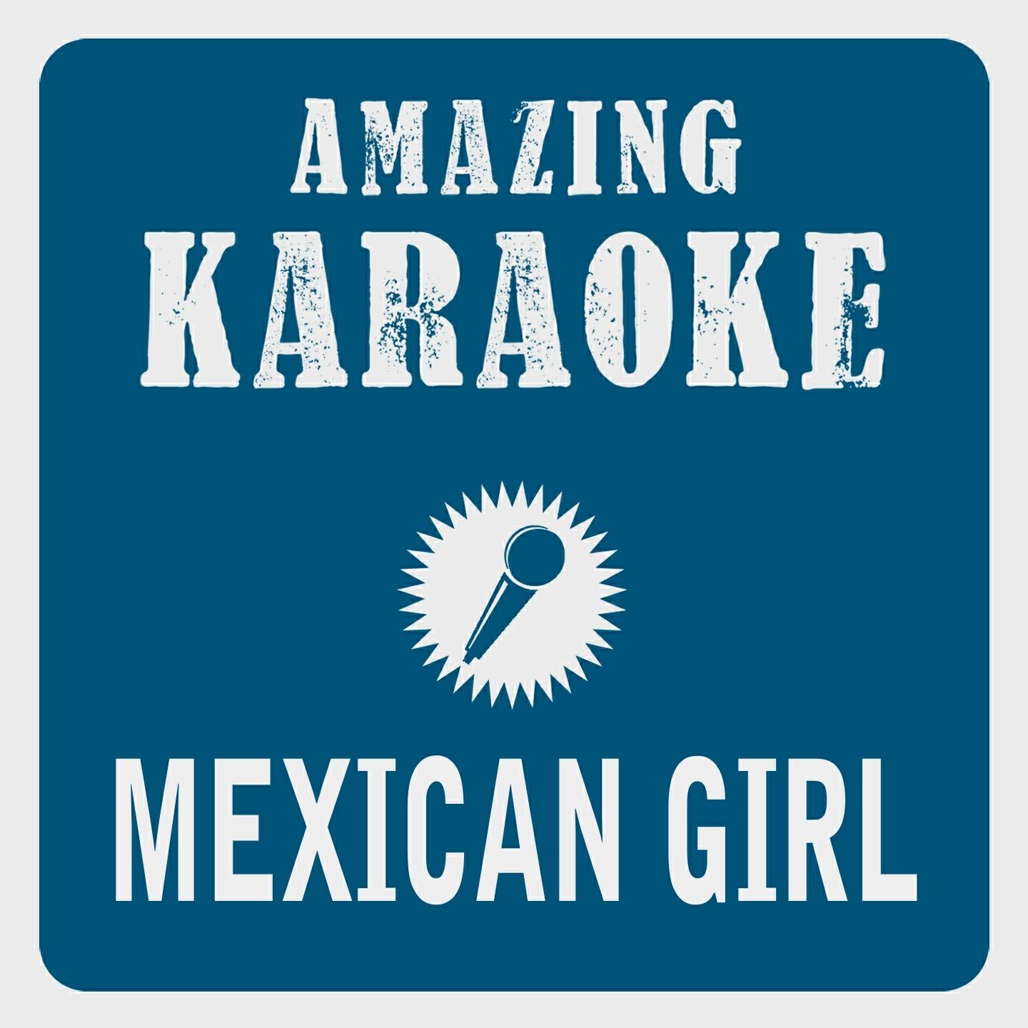 Clara Oaks - Mexican Girl (Karaoke Version) (Originally Performed By Smokie)