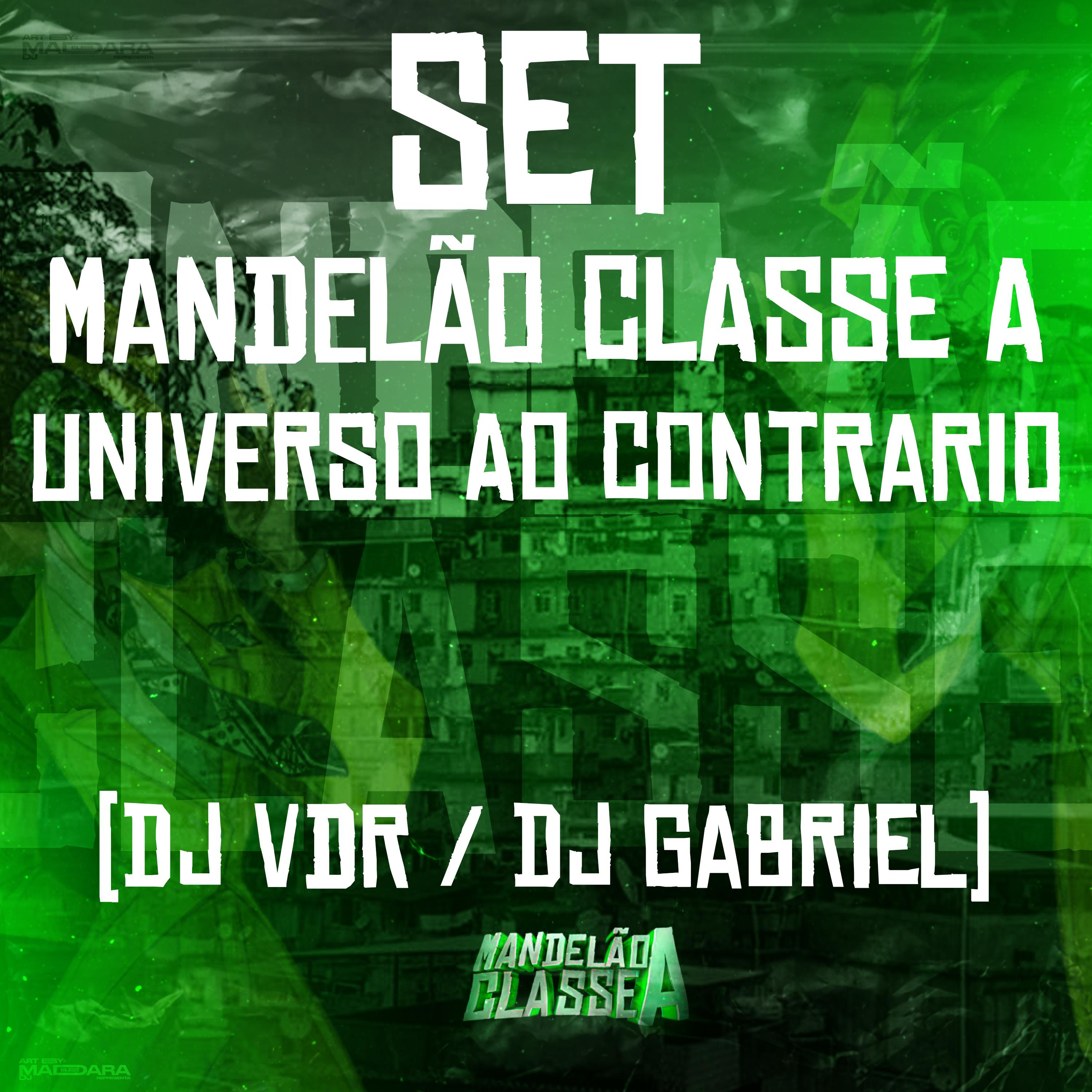 Постер альбома Set Mándelao Classe A - Universo Ao Contrário