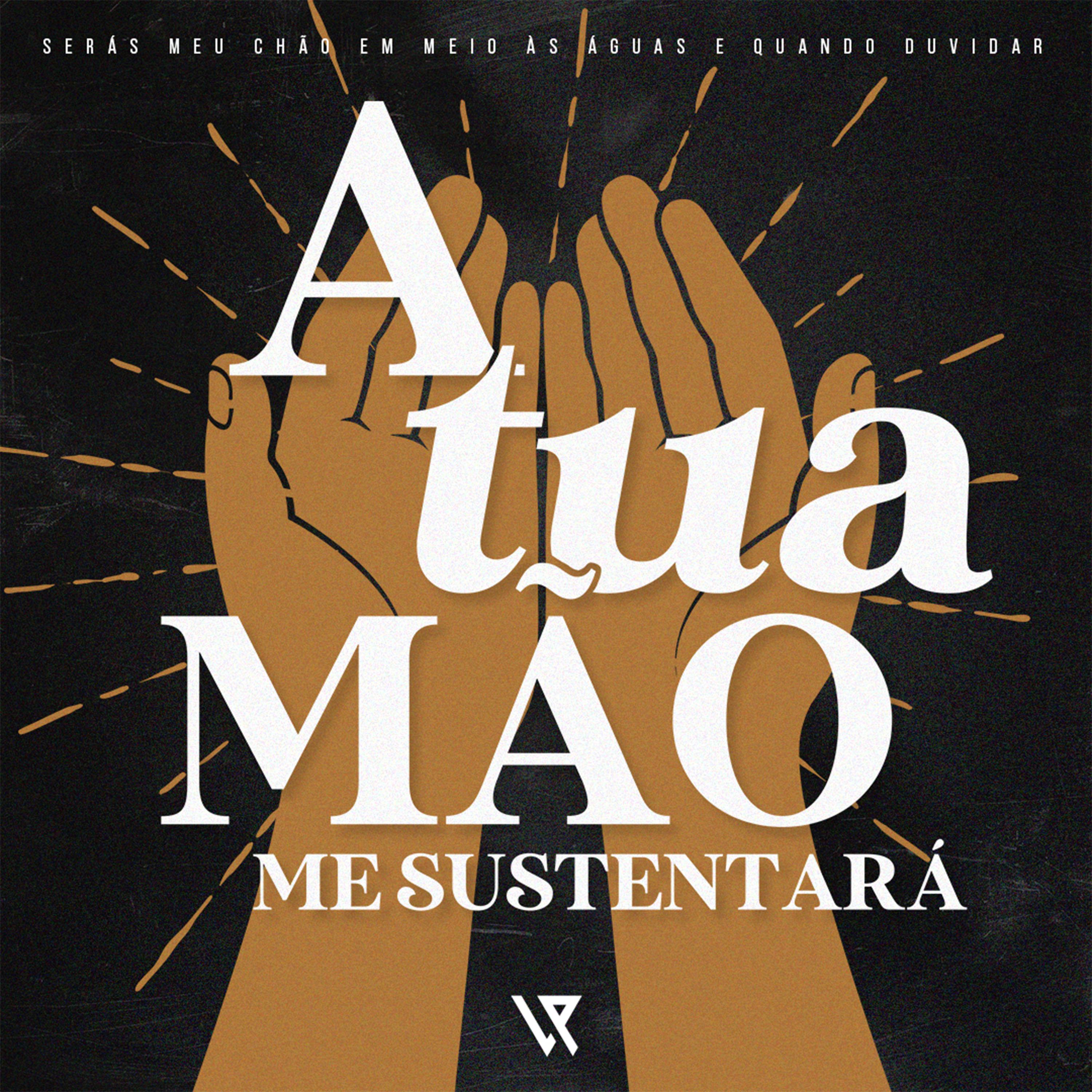 Постер альбома Tua Mão