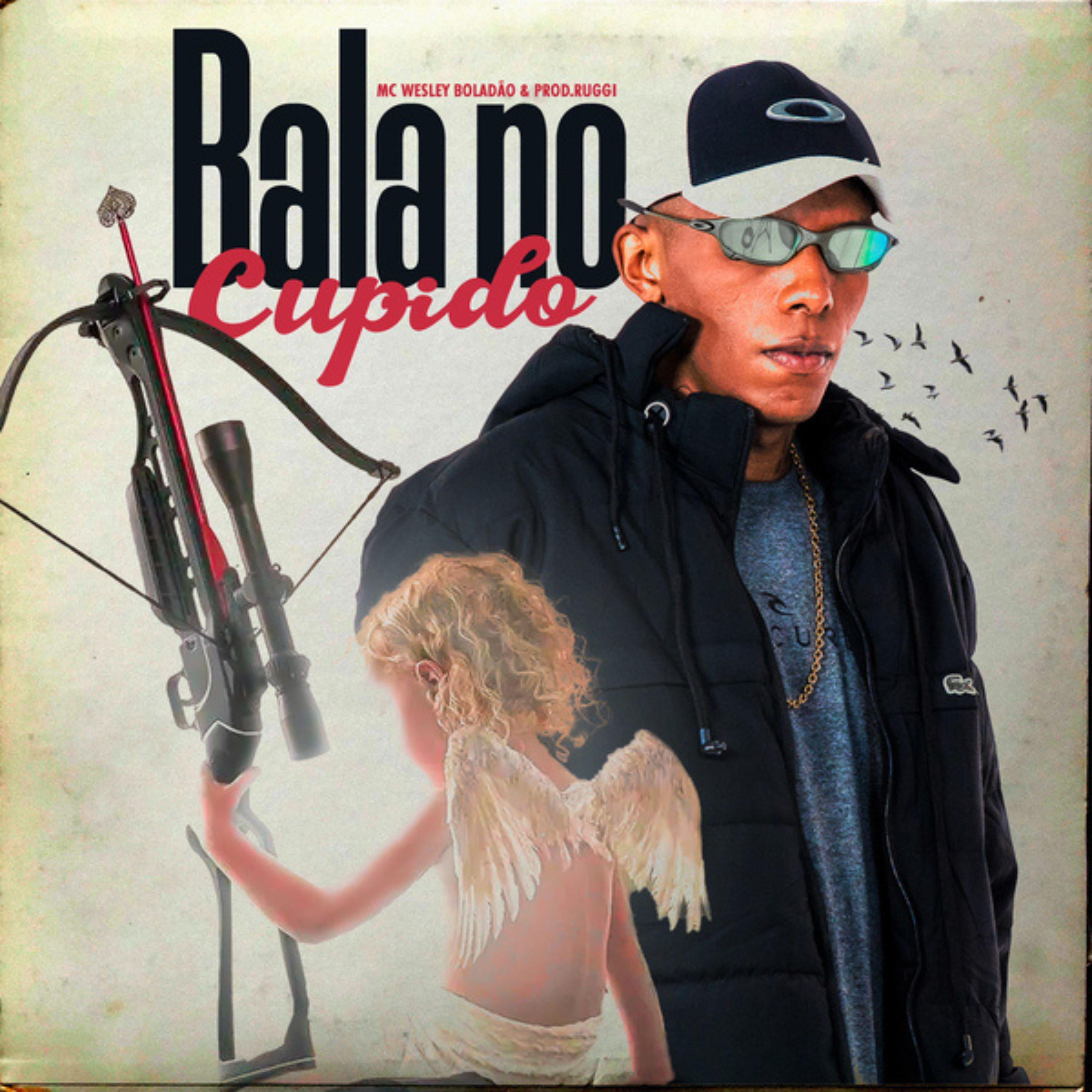 Постер альбома Bala no Cupido