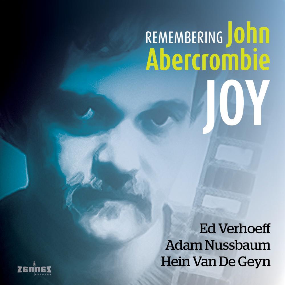 Постер альбома Joy (Remembering John Abercrombie)