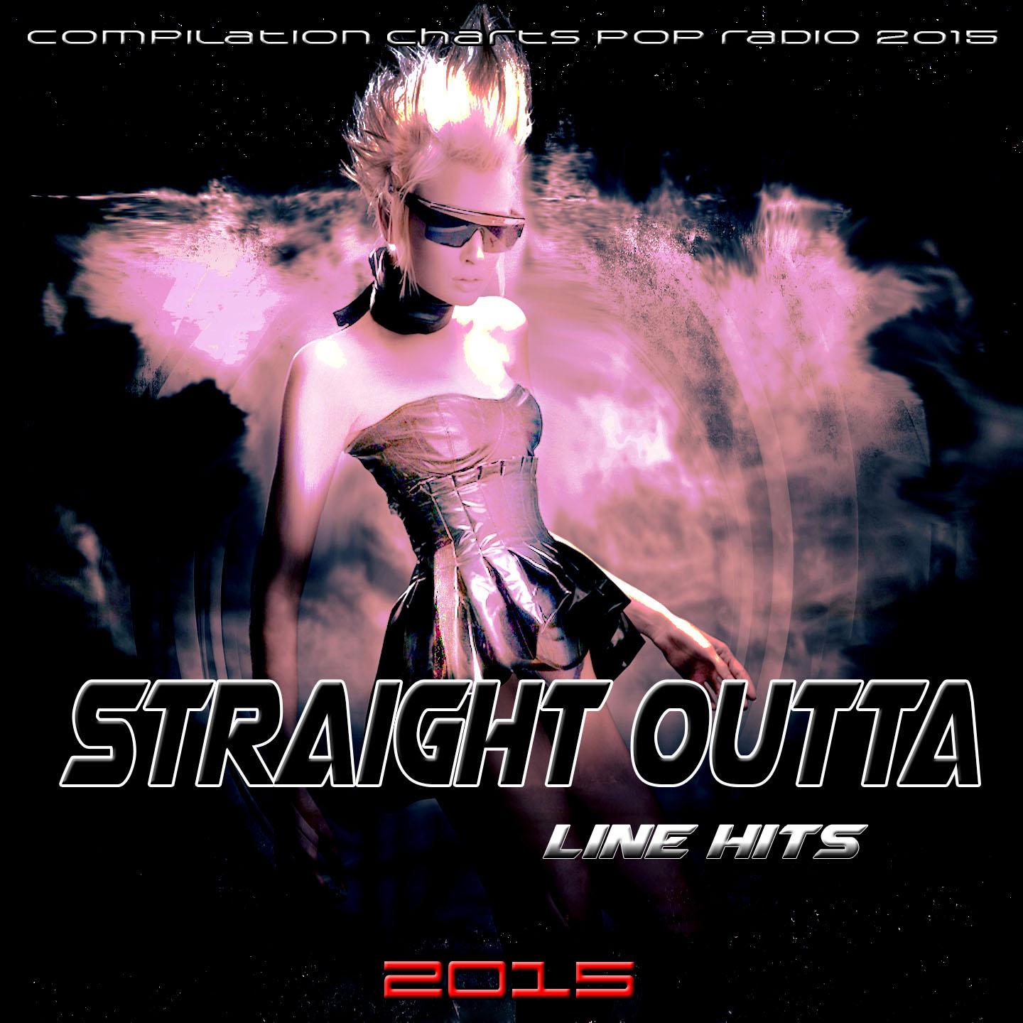 Постер альбома Straight Outta Line Hits 2015