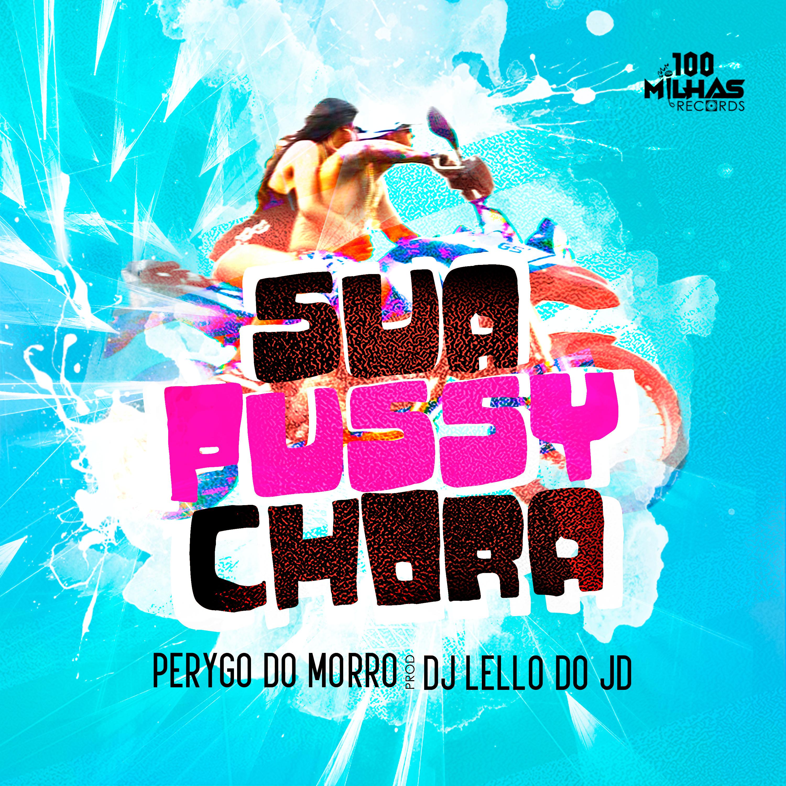 Постер альбома Sua Pussy Chora