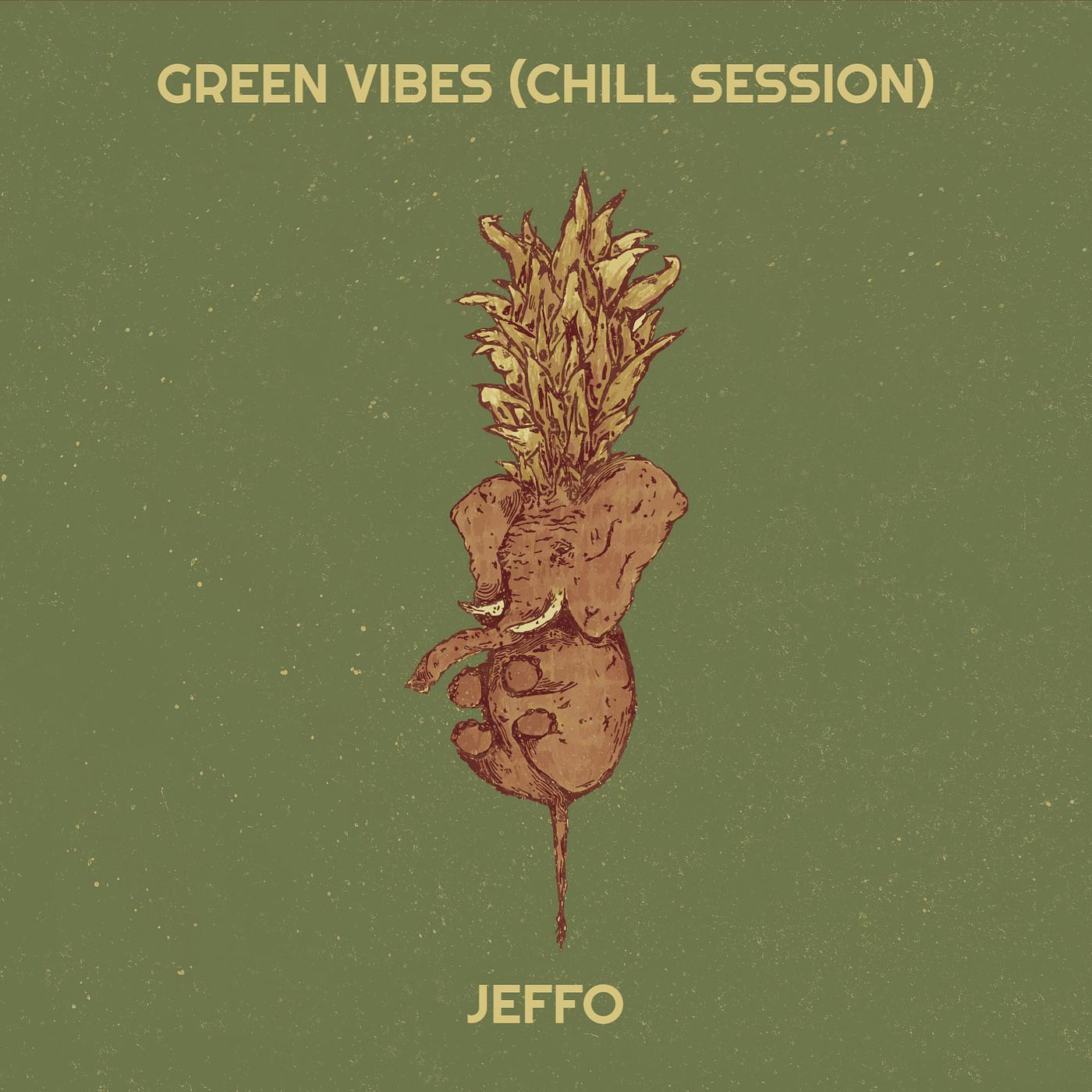 Постер альбома Green Vibes (Chill Session)
