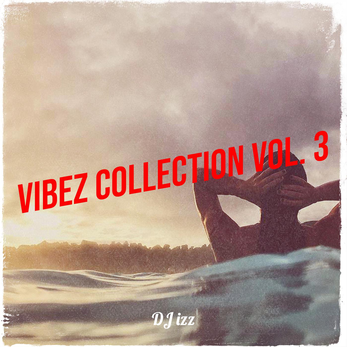 Постер альбома Vibez Collection, Vol. 3