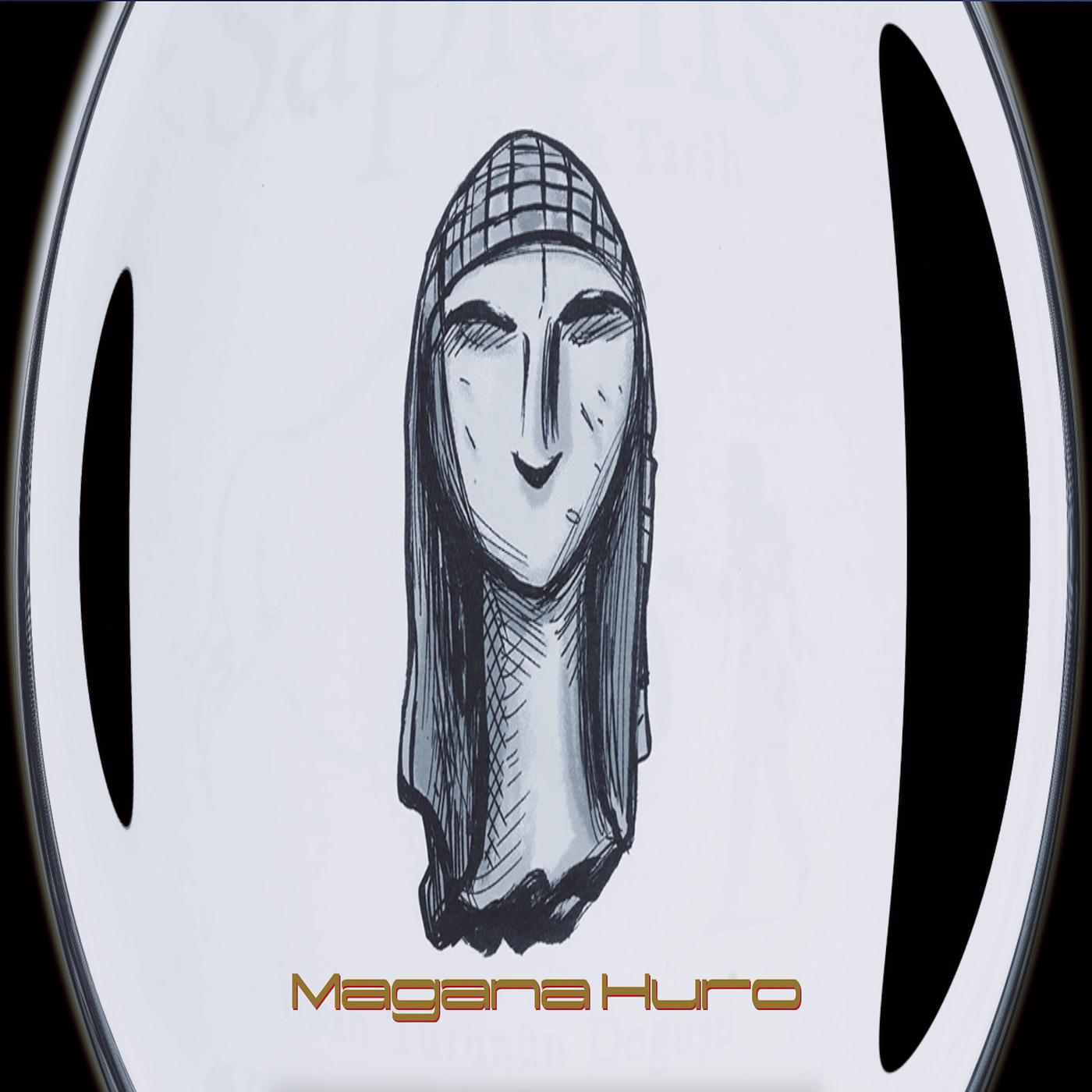 Постер альбома Magana Huro