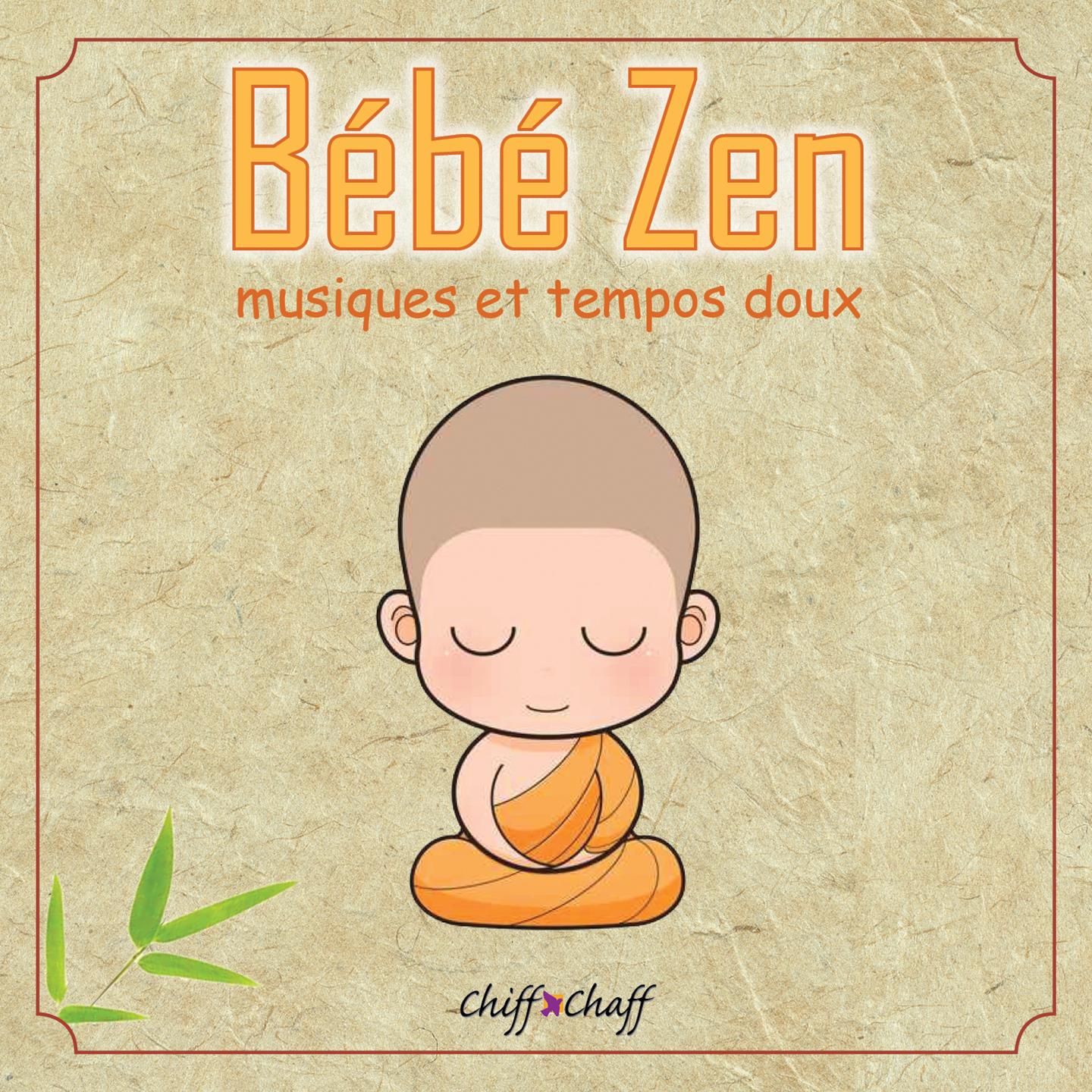 Постер альбома Bébé zen