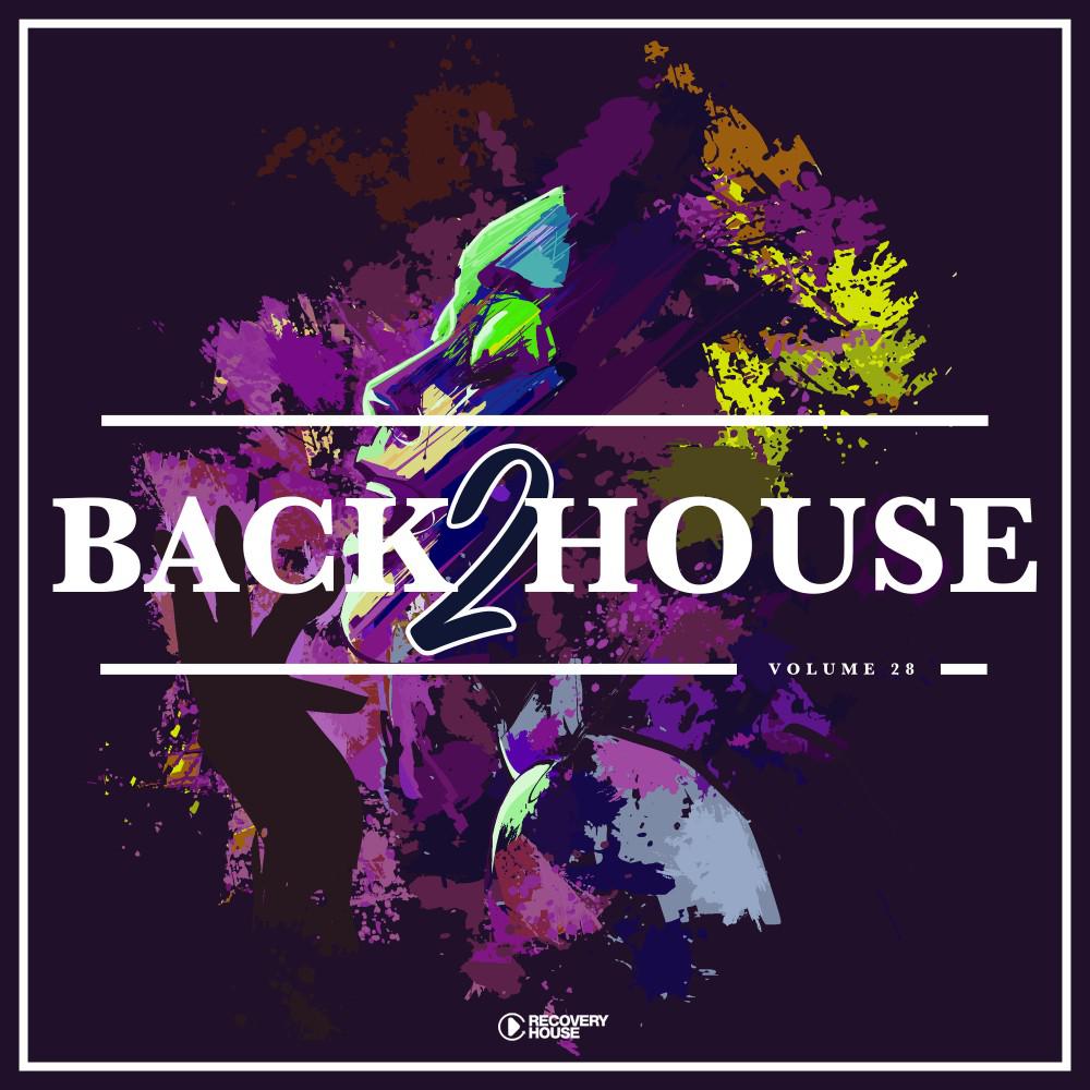 Постер альбома Back 2 House Vol. 28