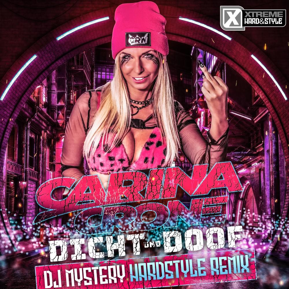 Постер альбома Dicht und doof (DJ Mystery Hardstyle Remix)