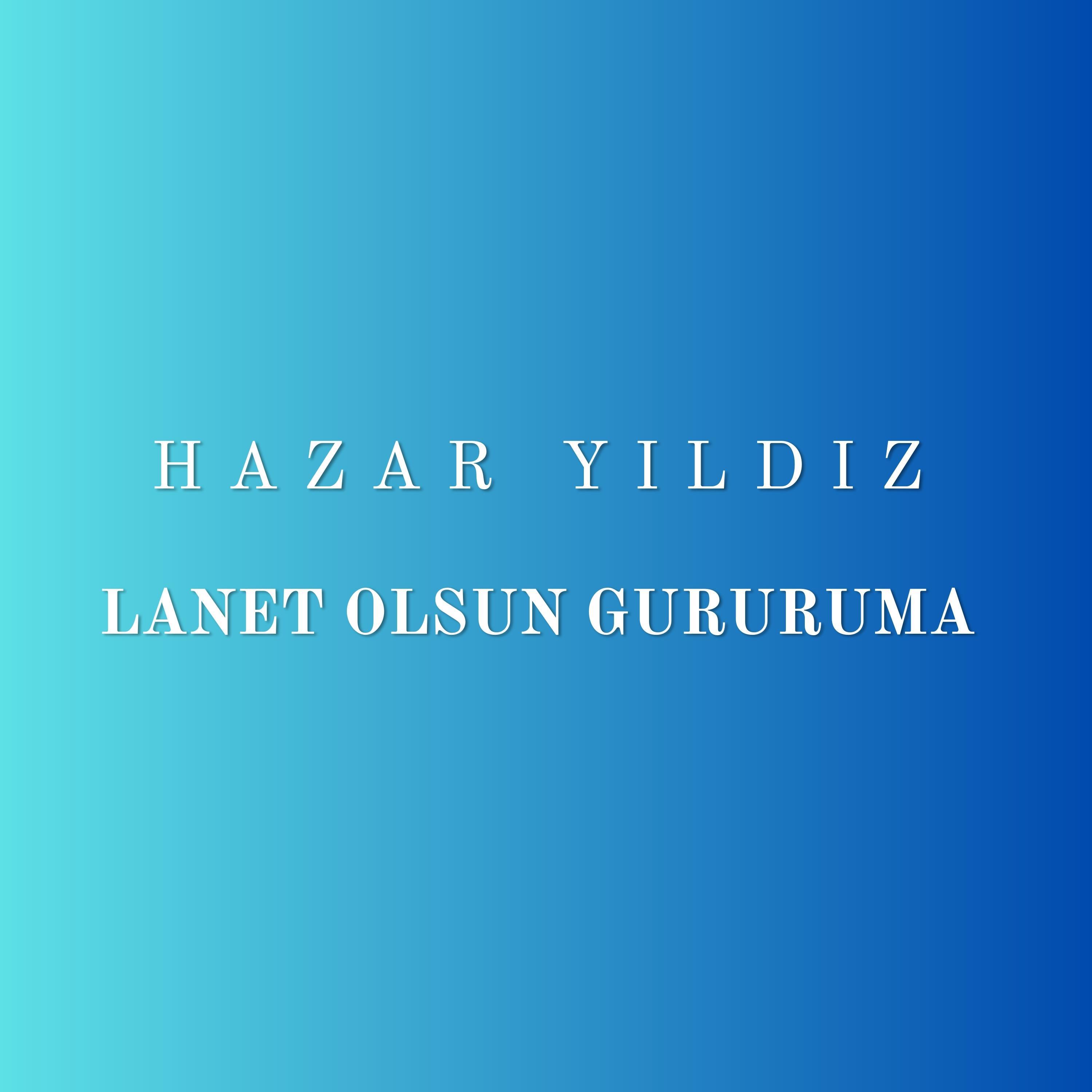 Постер альбома Lanet Olsun Gururuma