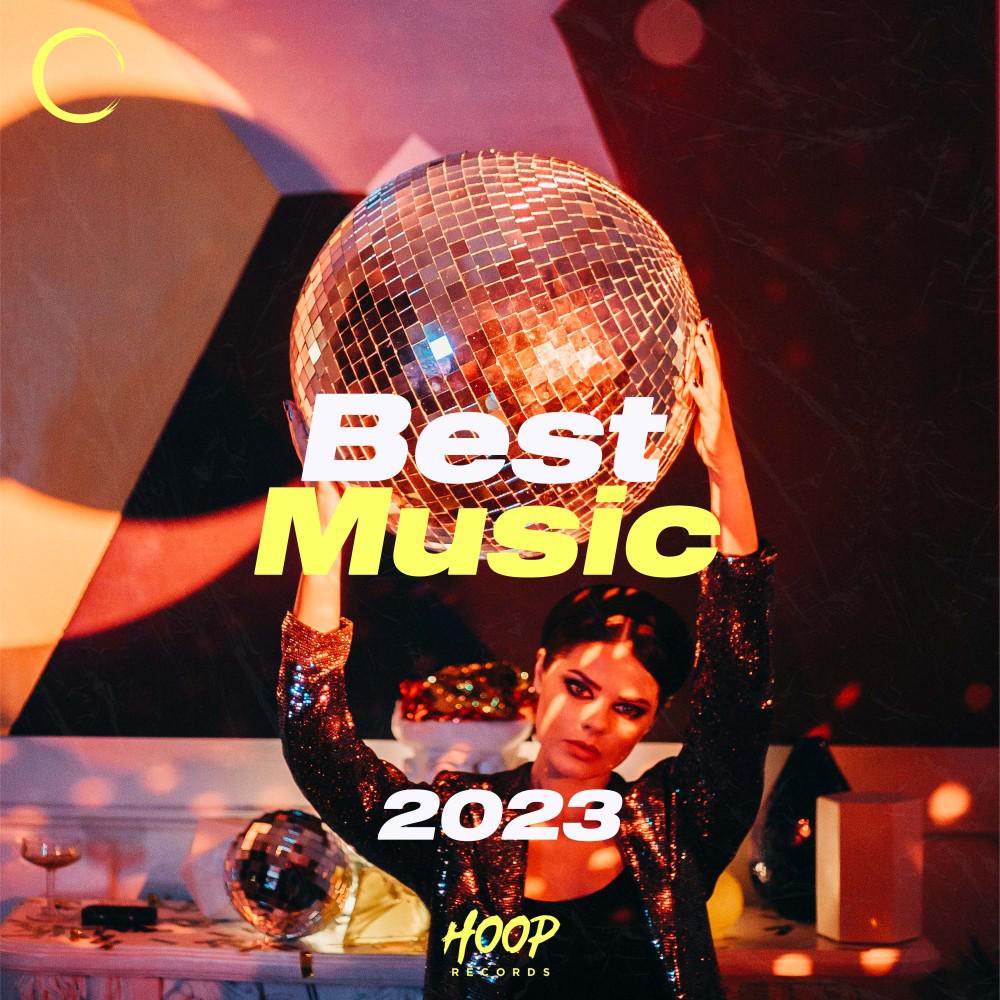 Постер альбома Лучшая музыка 2023 года: самые популярные песни 2023 года по версии Hoop Records