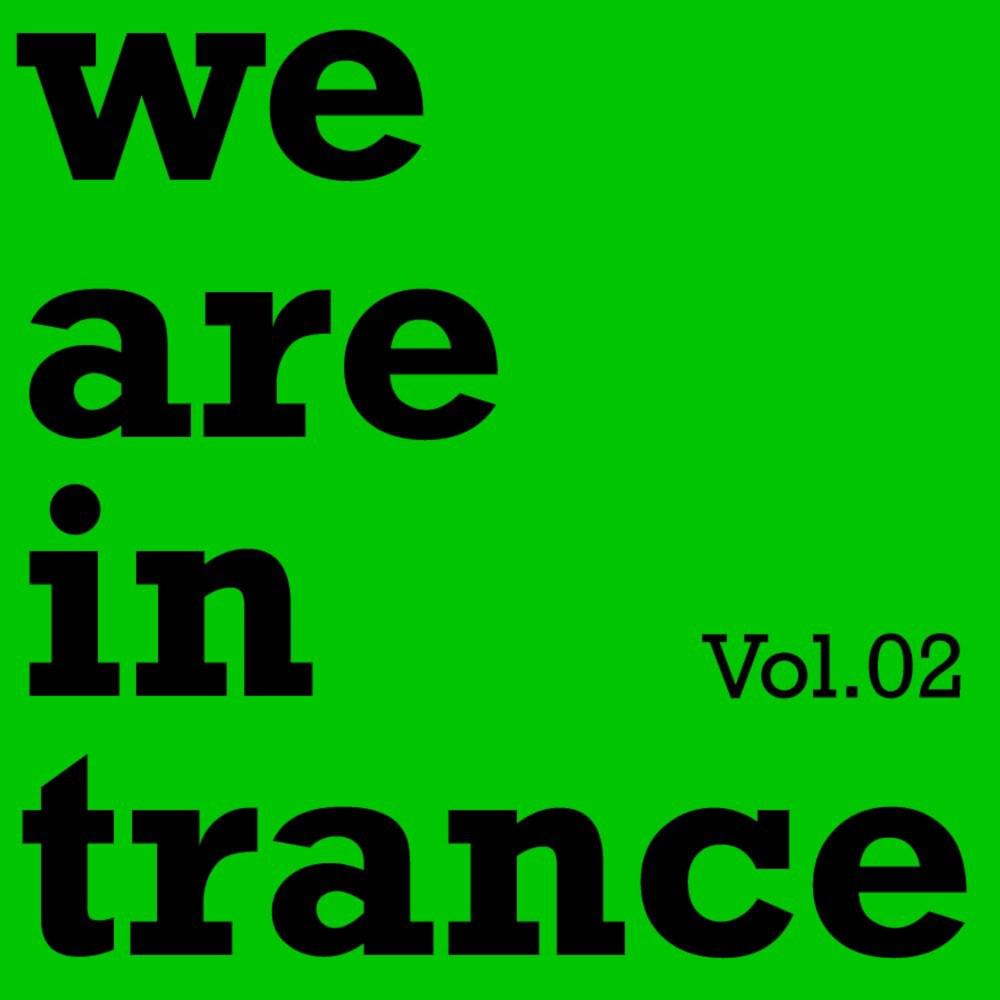 Постер альбома We Are in Trance, Vol. 02