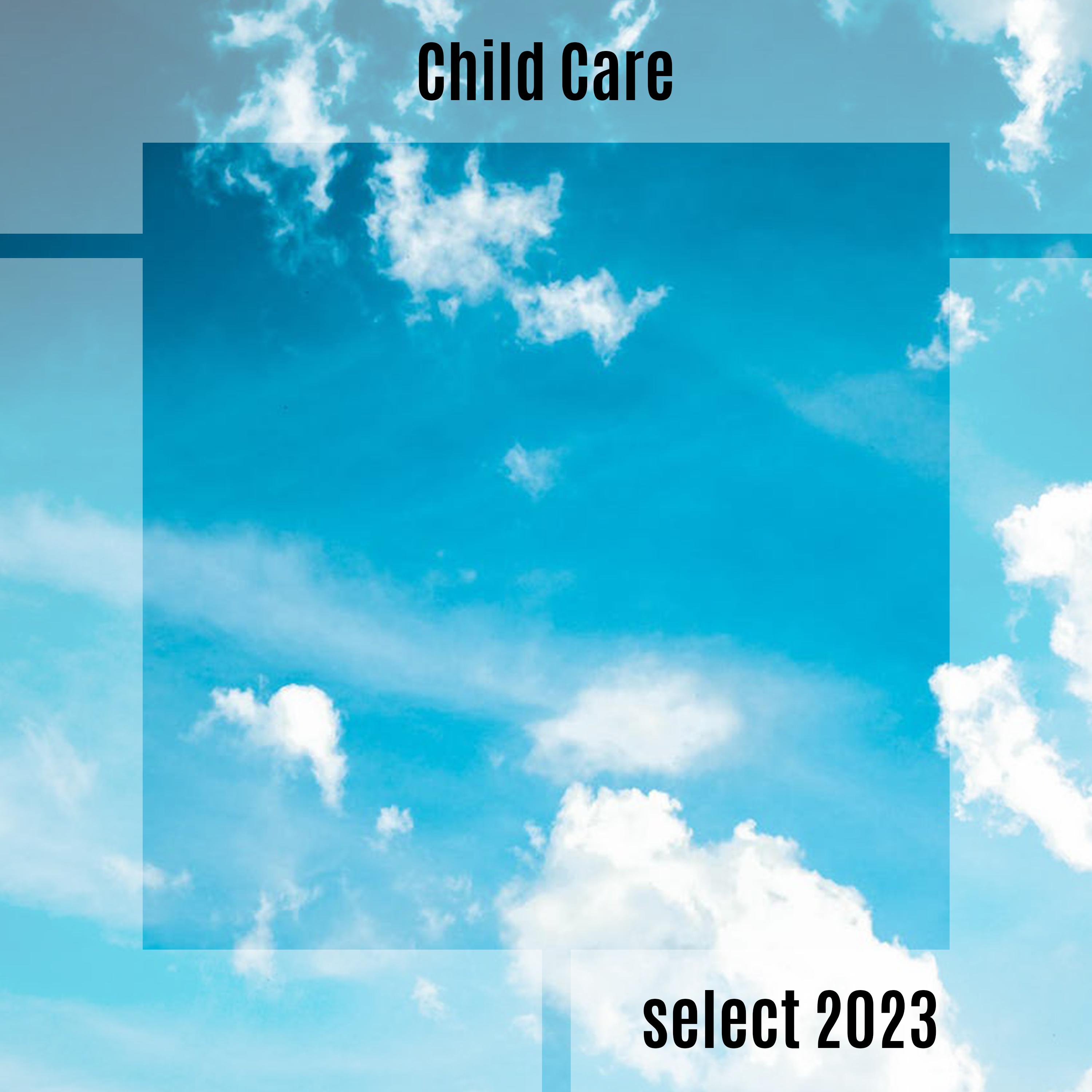 Постер альбома Child Care Select 2023