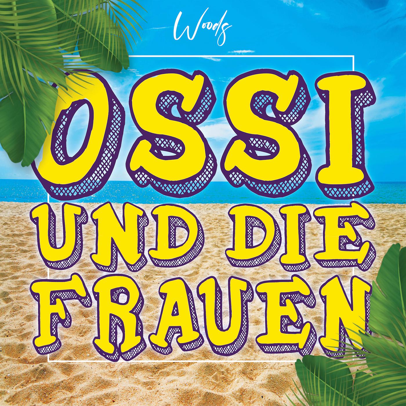 Постер альбома Ossi Und Die Frauen
