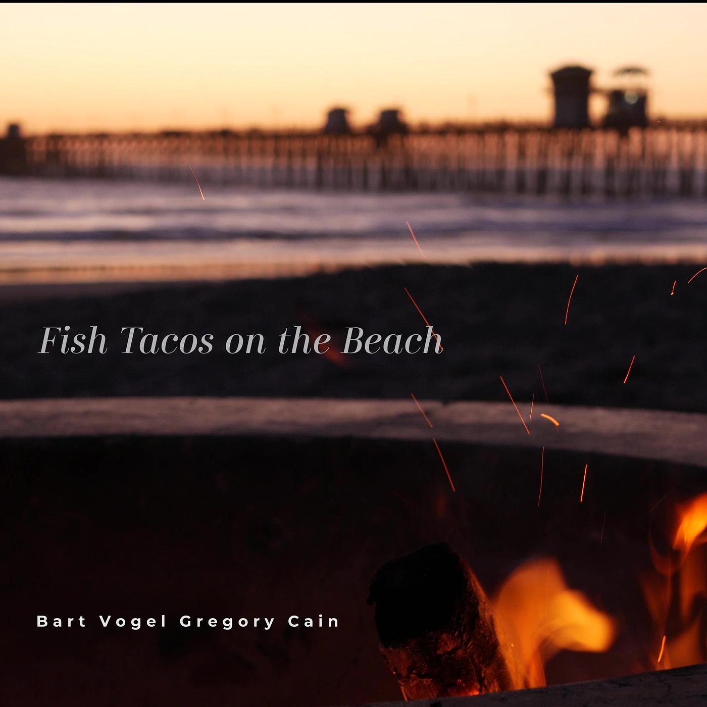 Постер альбома Fish Tacos on the Beach