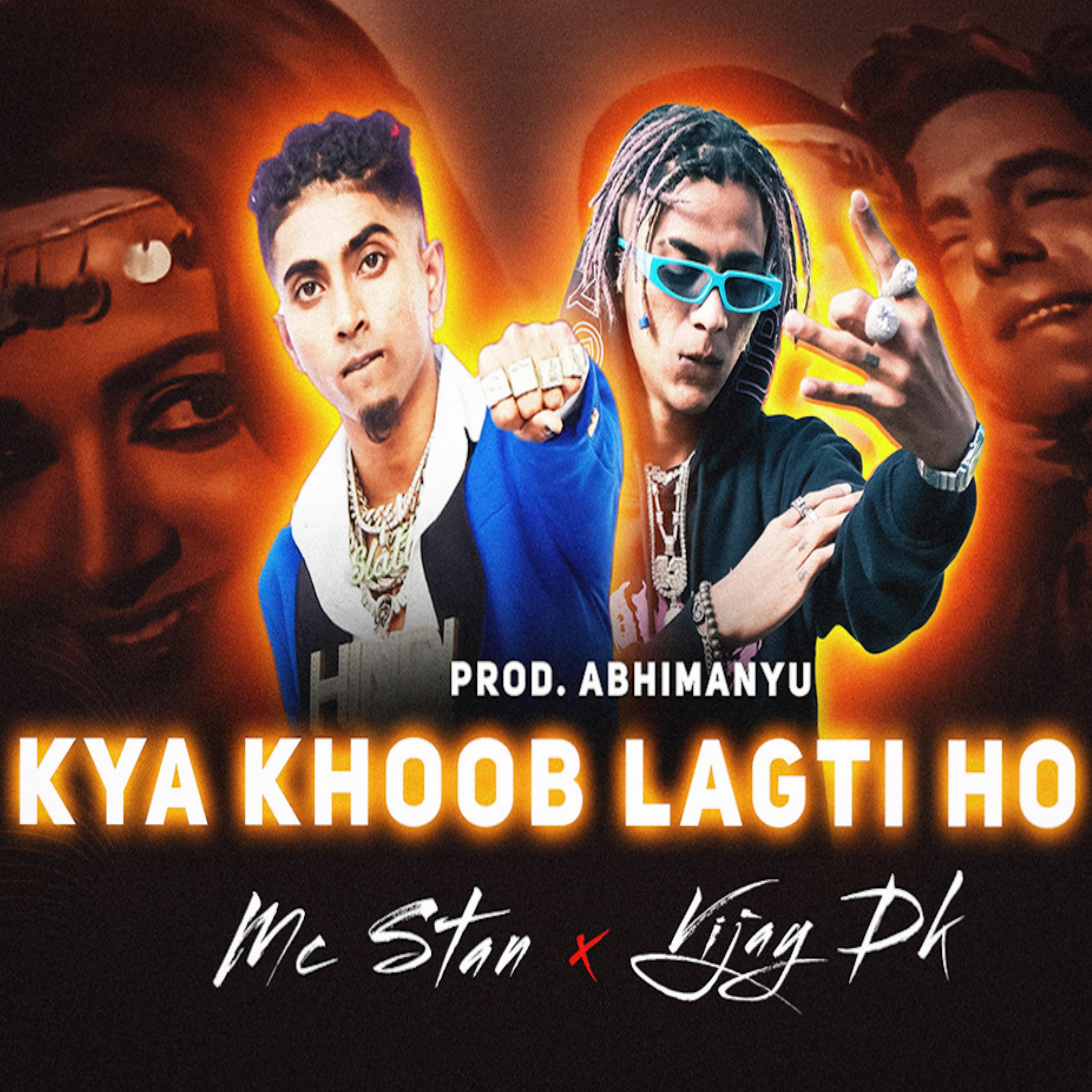 Постер альбома Kya Khoob Lagti Ho x Mc Stan x Vijay Dk (Slowed Reverb)