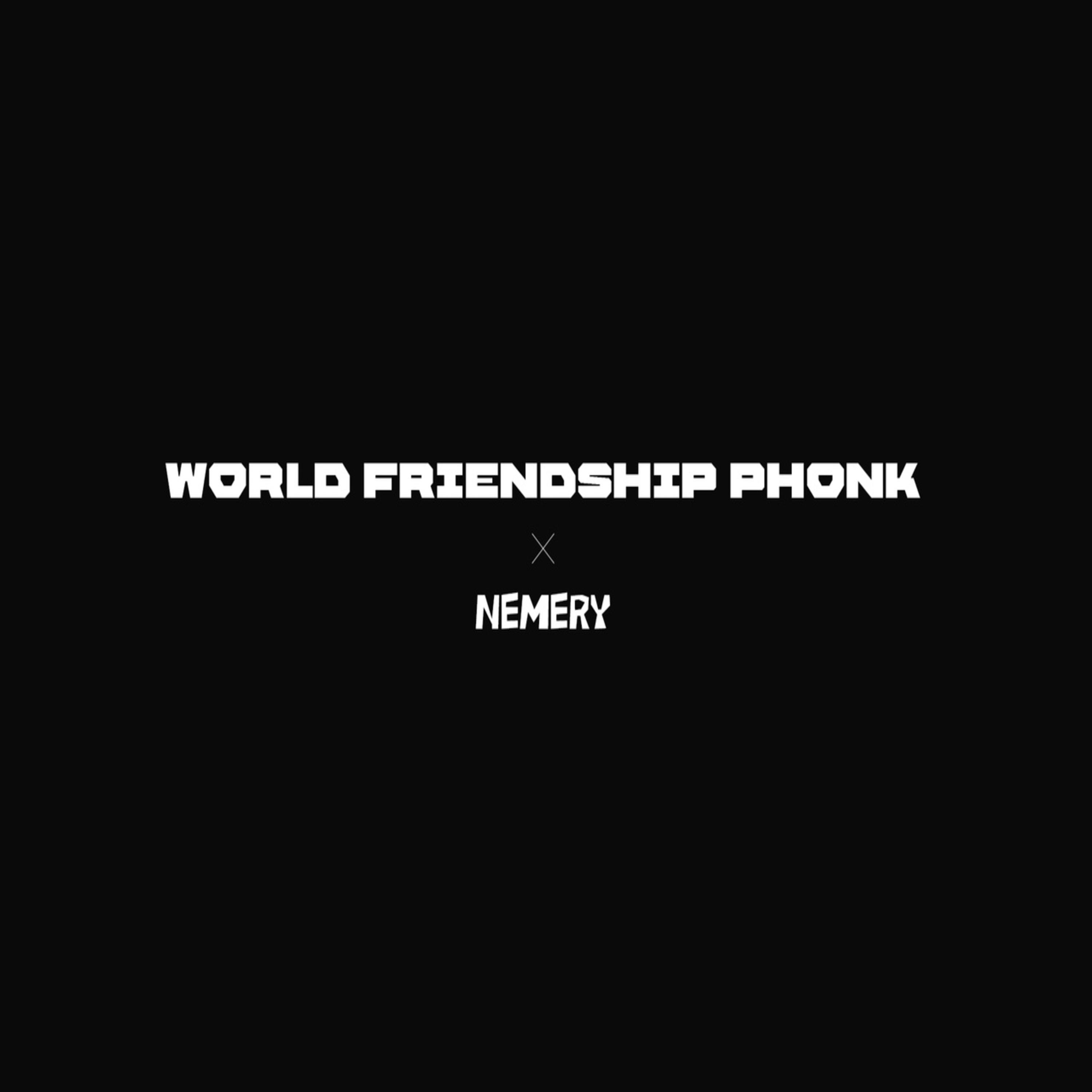 Постер альбома World Friendship Phonk