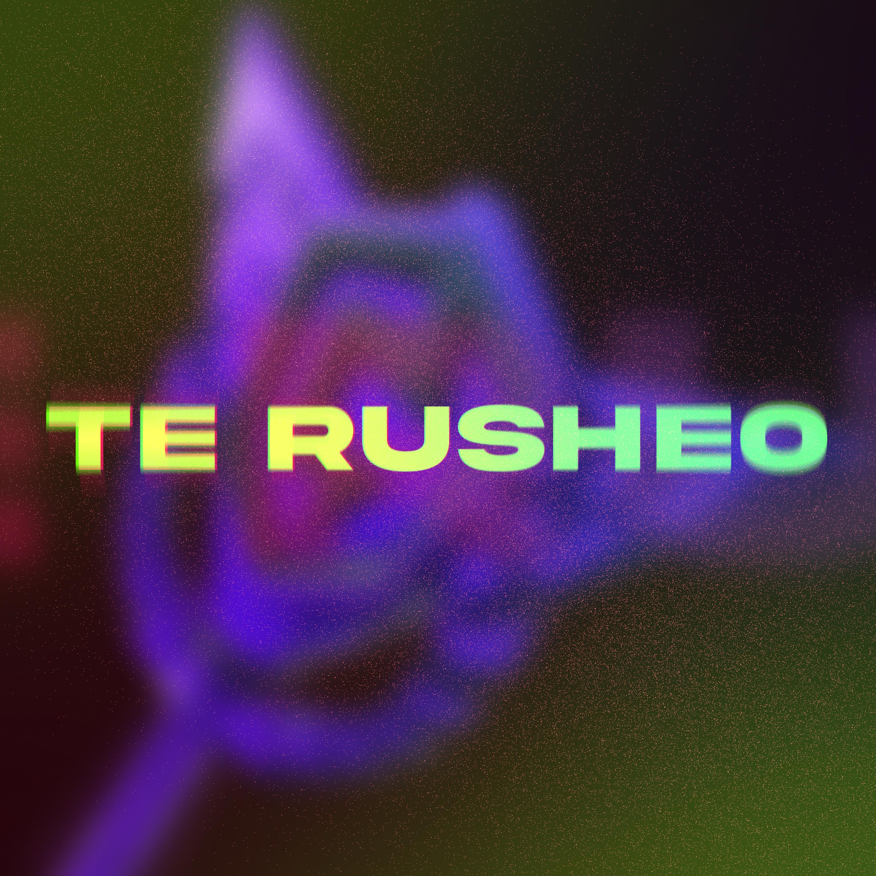 Постер альбома Te Rusheo