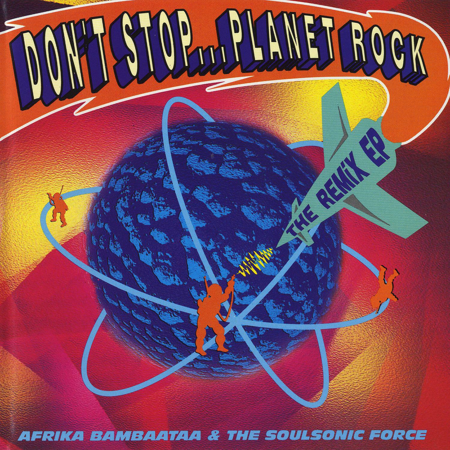 Bambaataa - Don't Stop..Planet Rock (feat. 808 State) [Planet Rock 2000 Mix]