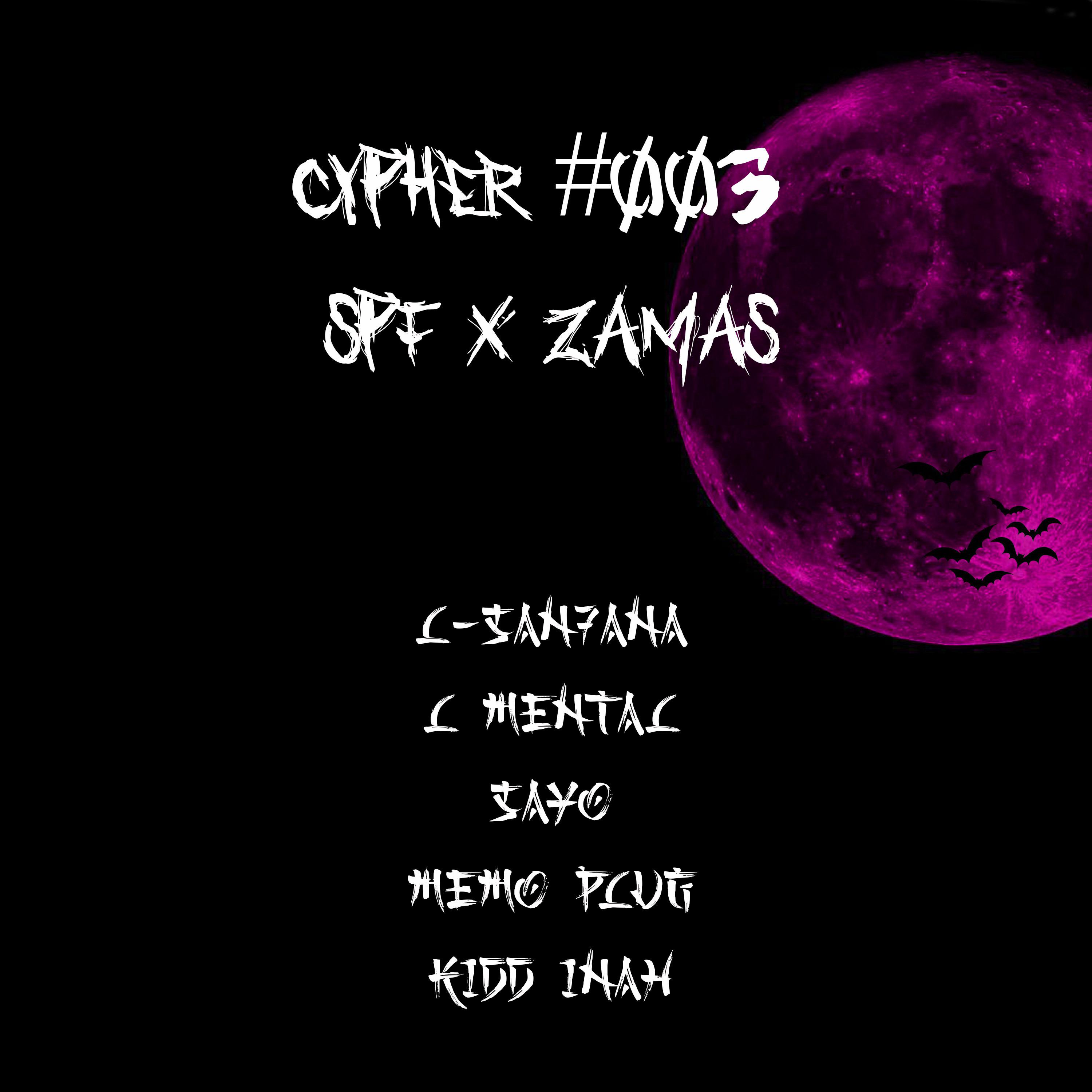 Постер альбома Cypher #003 Spf X Zamas