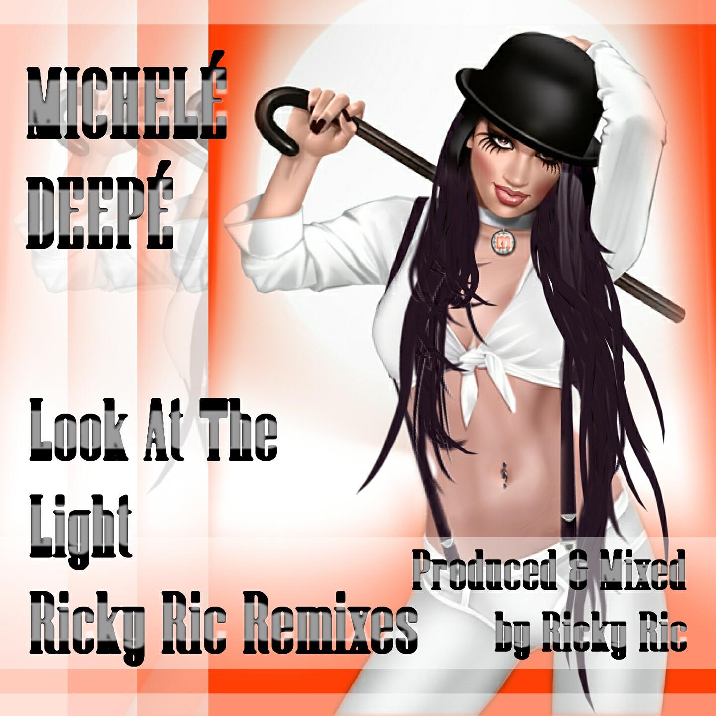 Michele Deepe - Look at the Light (Ricky Ric Dub Remix)