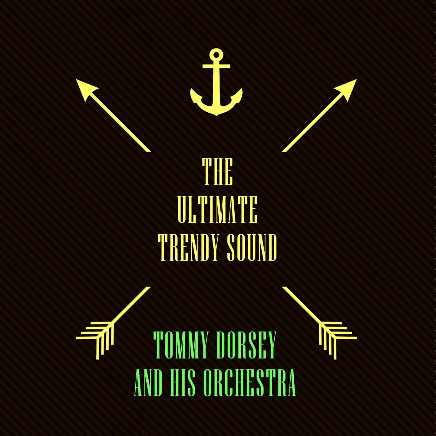 Tommy Dorsey - The Big Dipper