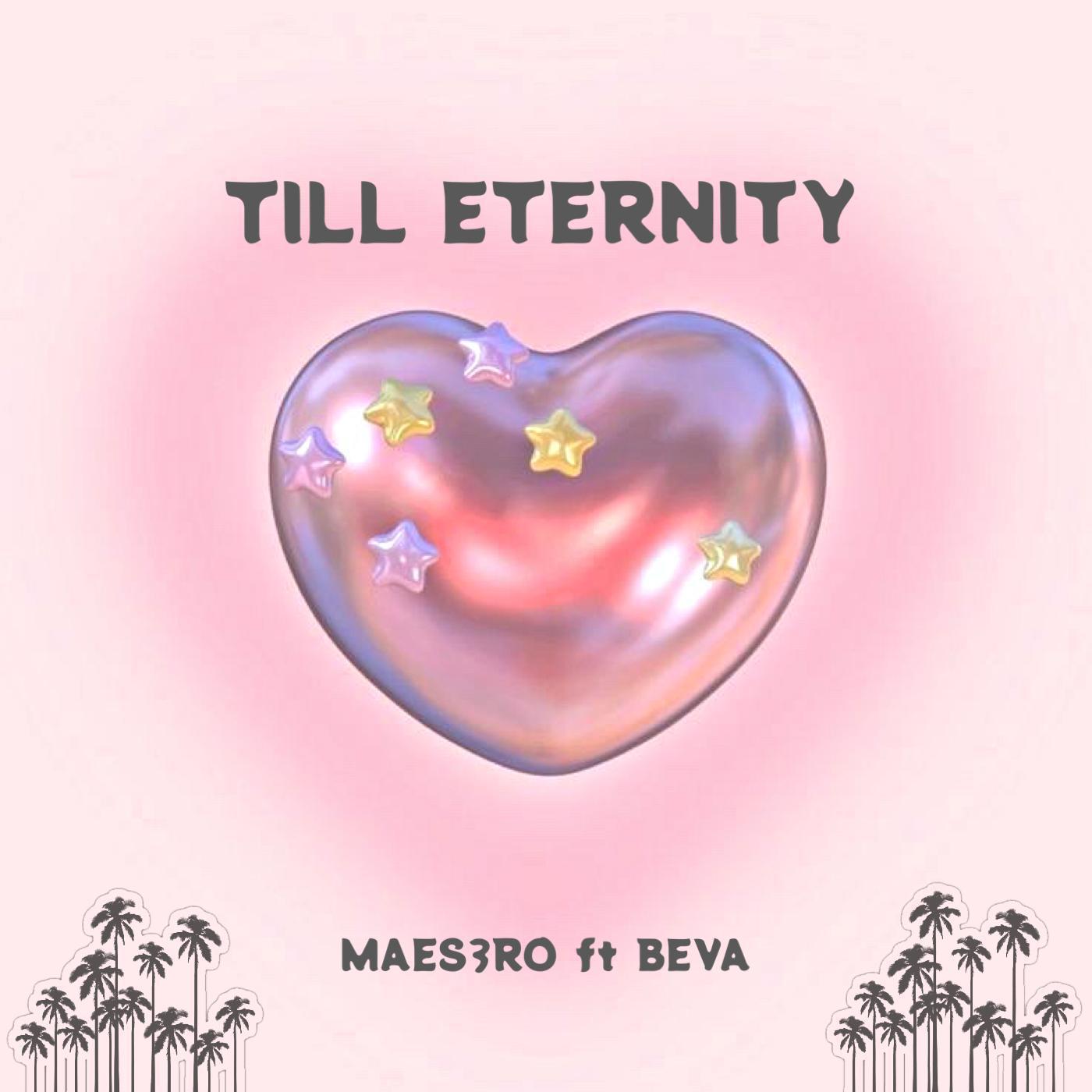 Постер альбома Till Eternity (feat. Beva)