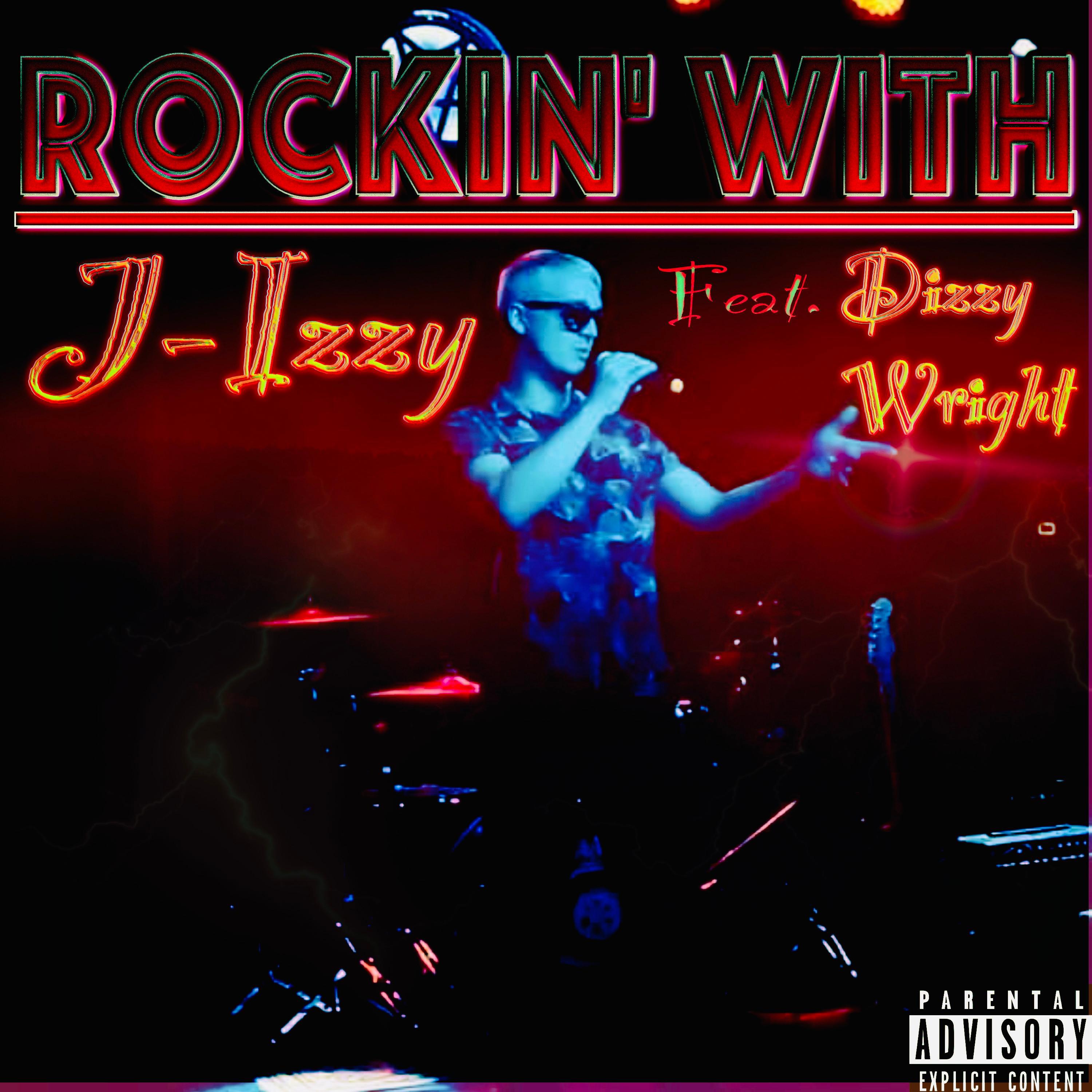 Постер альбома Rockin' With (feat. Dizzy Wright)