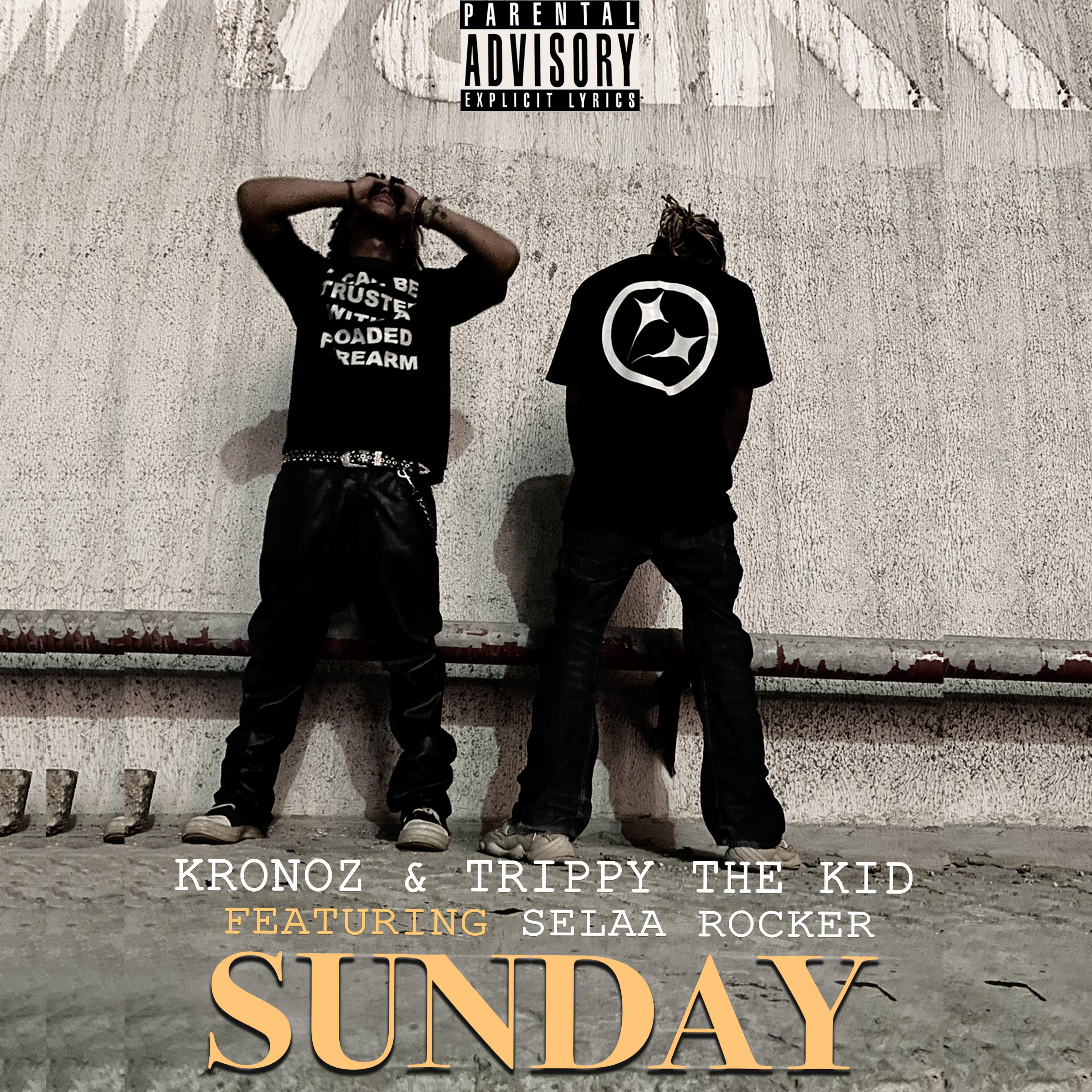Постер альбома Sunday (feat. Kronoz & Selaa Rocker)