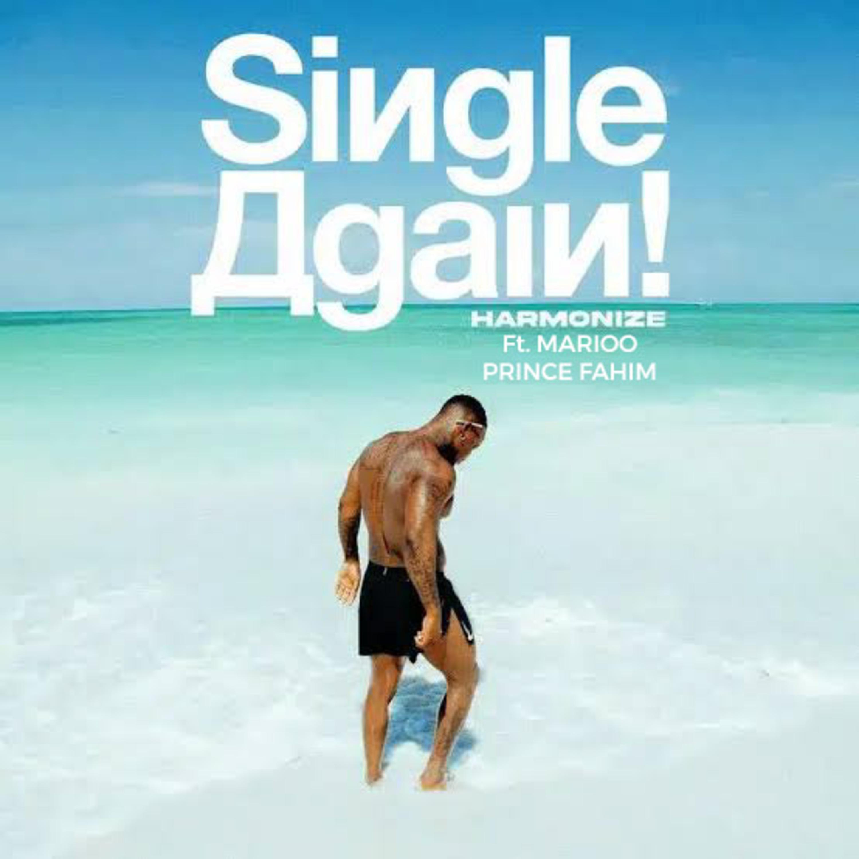 Постер альбома Single Again (feat. Marioo & Prince Fahim)