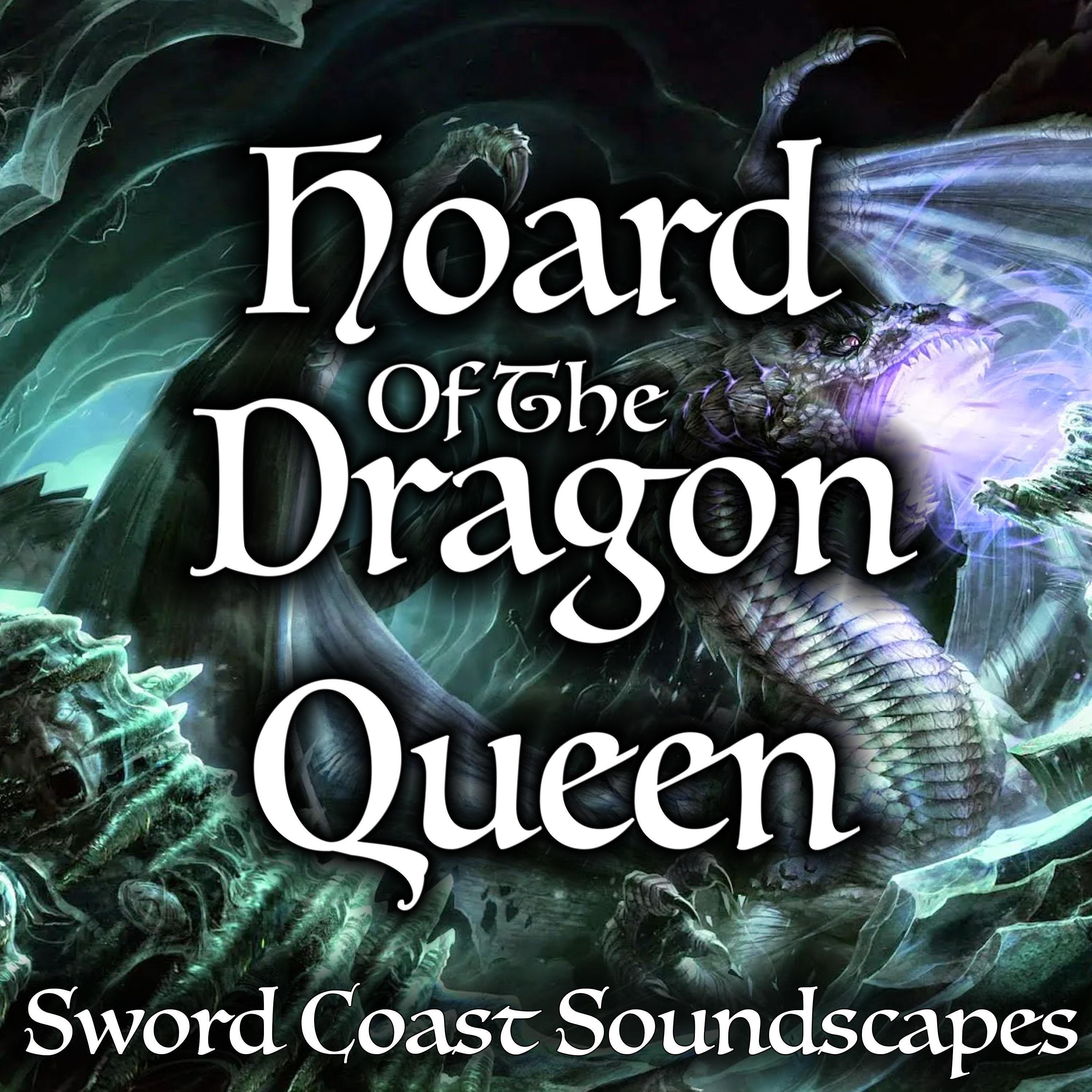 Постер альбома Hoard of the Dragon Queen
