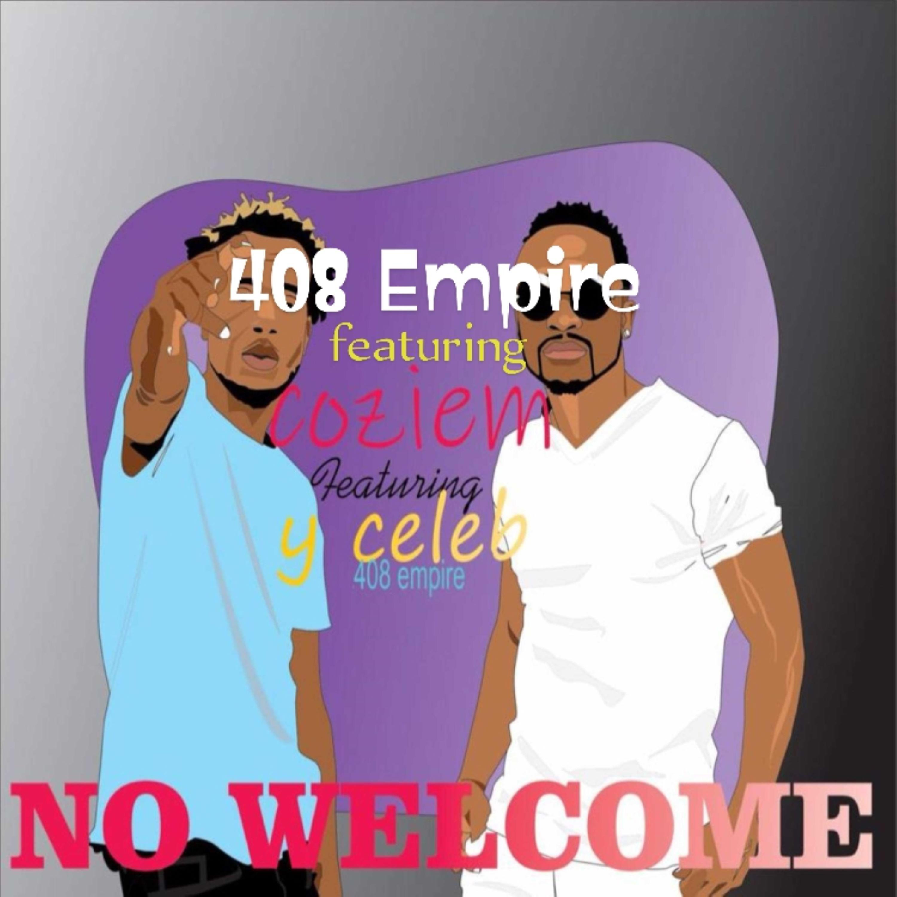 Постер альбома No Welcome (feat. Coziem & Y Celeb)