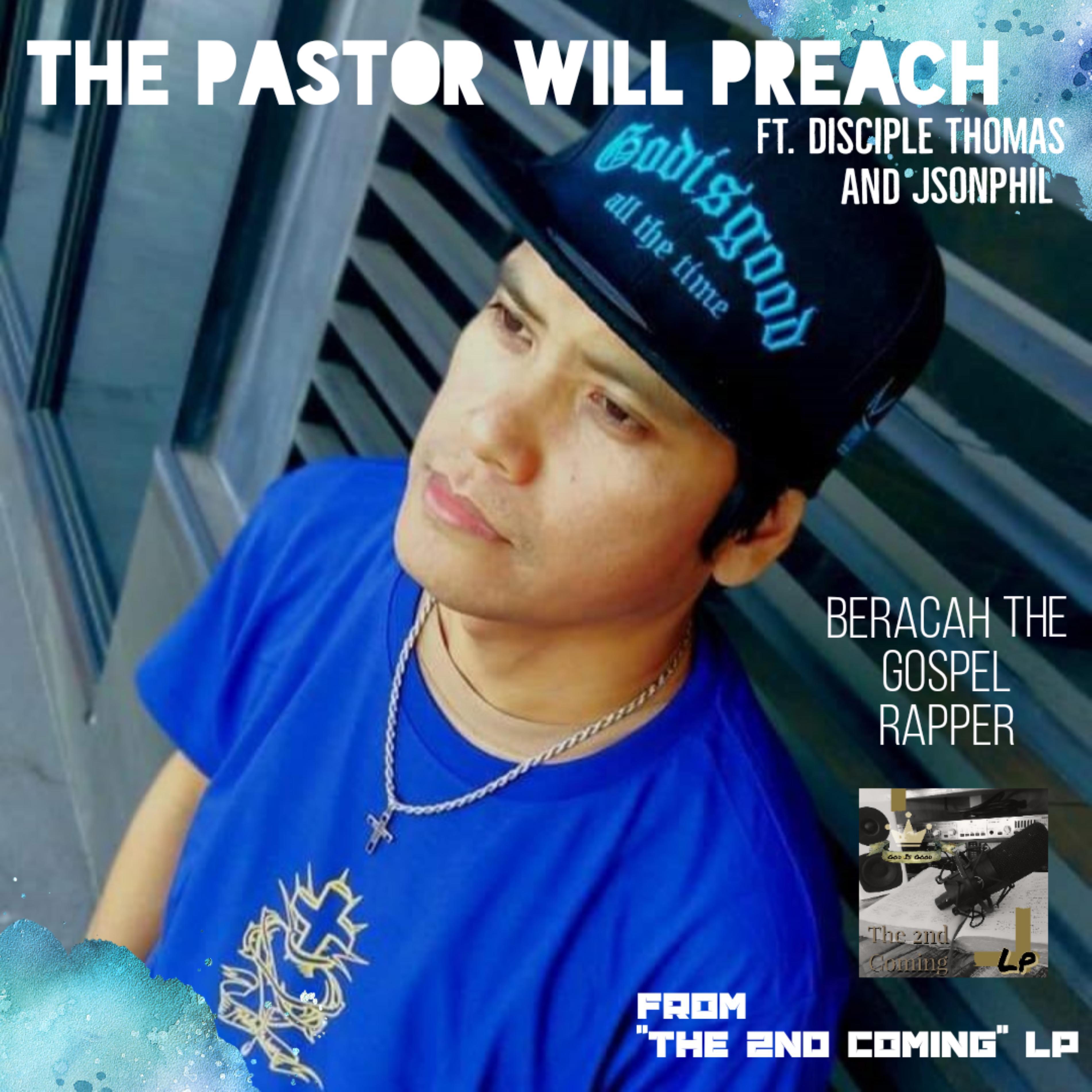 Постер альбома The Pastor Will Preach (feat. JSONPHIL & Disciple Thomas)