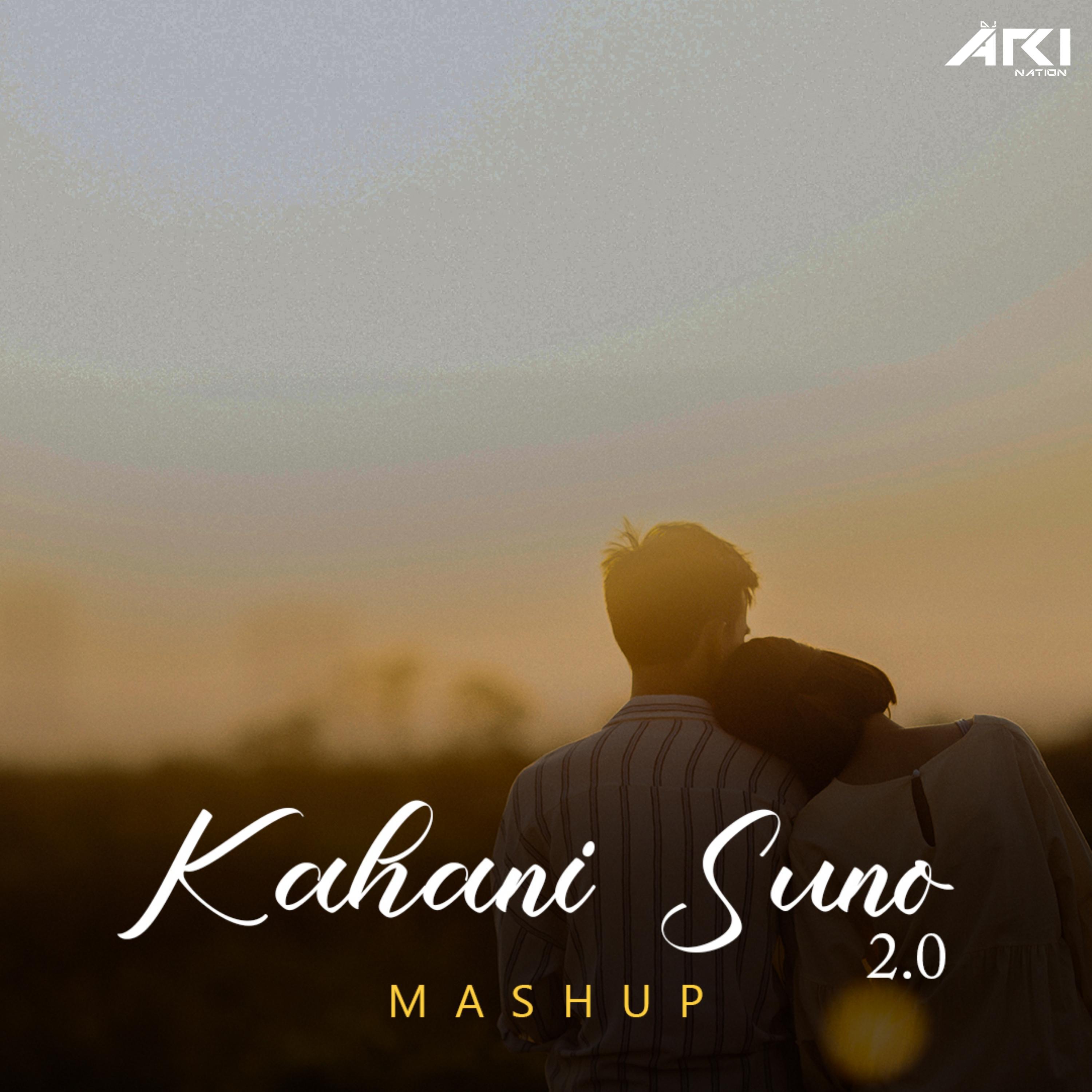 Постер альбома Kahani Suno 2.0 Mashup