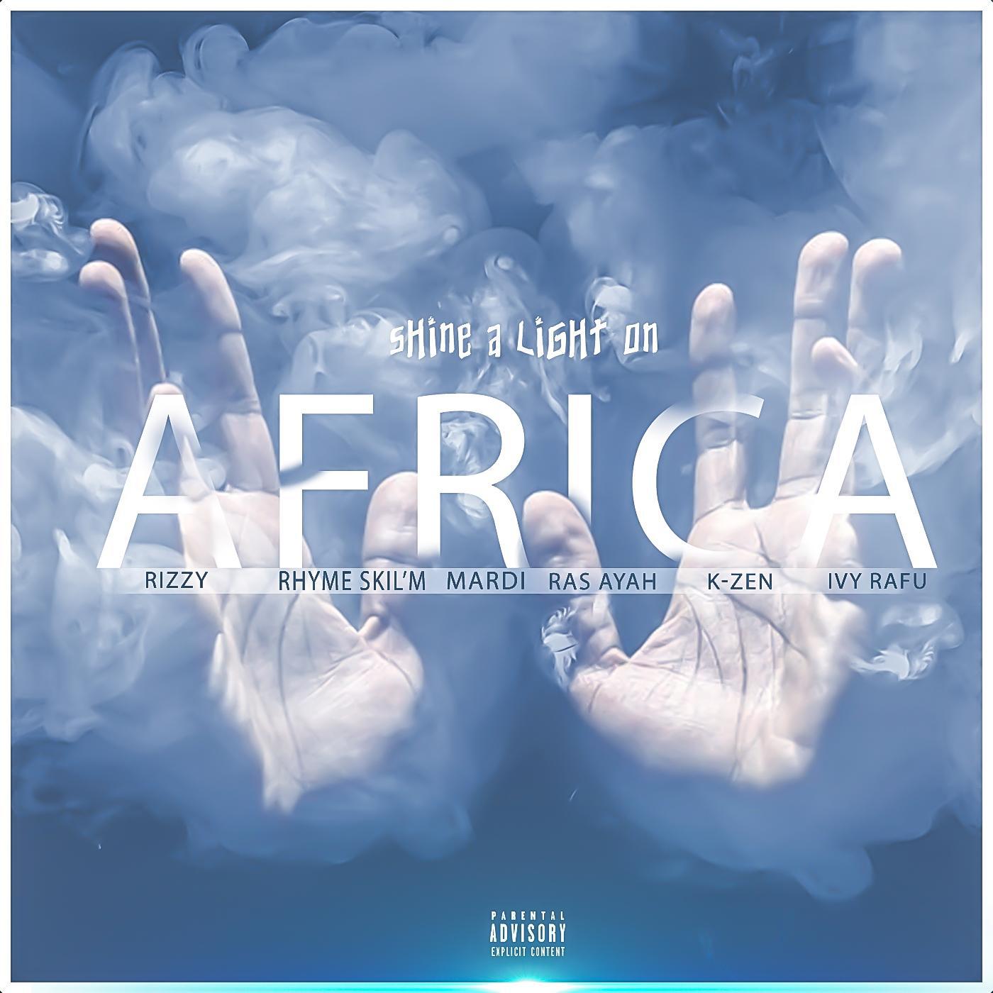Постер альбома Shine A Light On Africa (feat. Ras Ayah,Rhyme Skil'm,Mardi,Rizzy & Ivy Rafu)