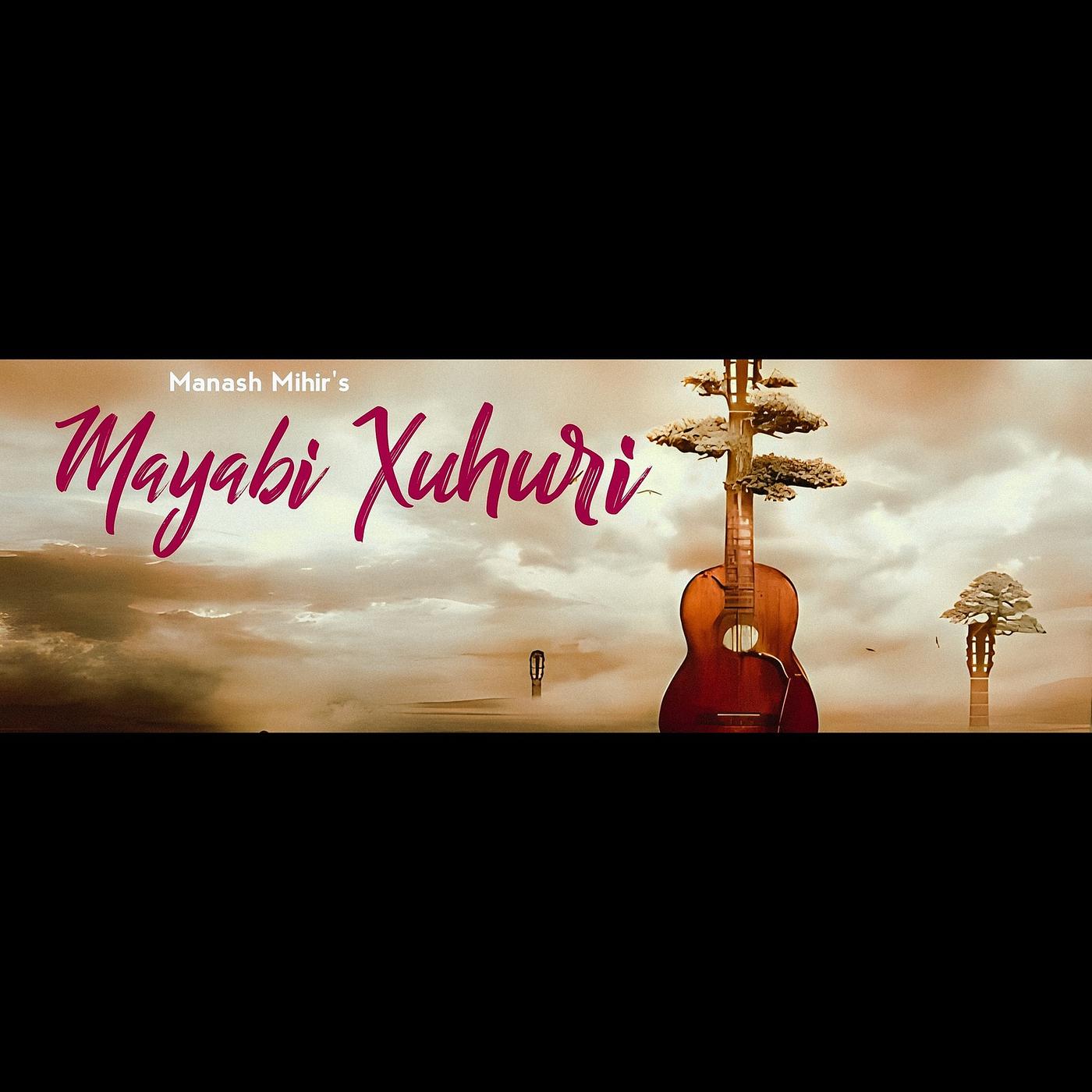 Постер альбома Mayabi Xuhuri