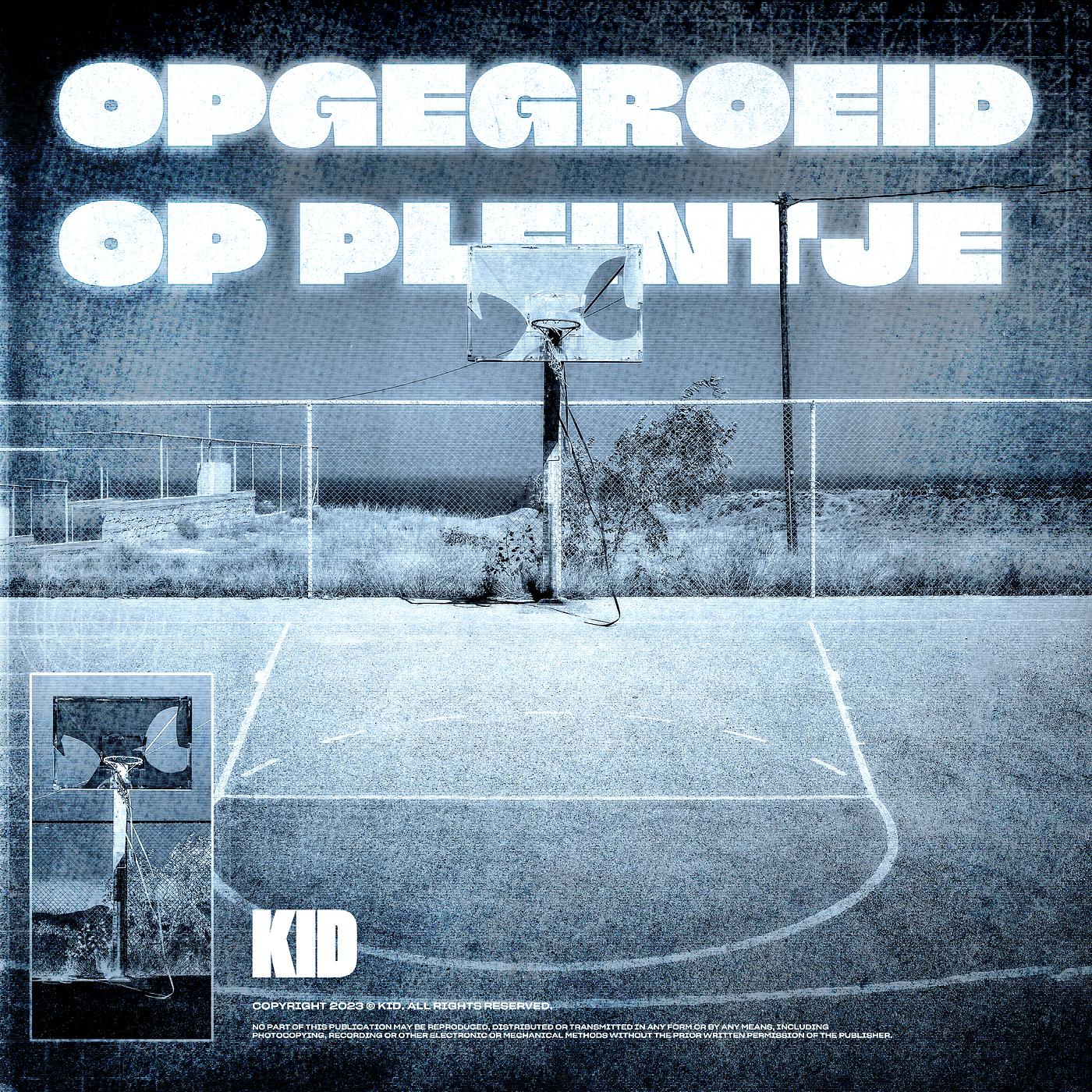 Постер альбома Opgegroeid Op Pleintje