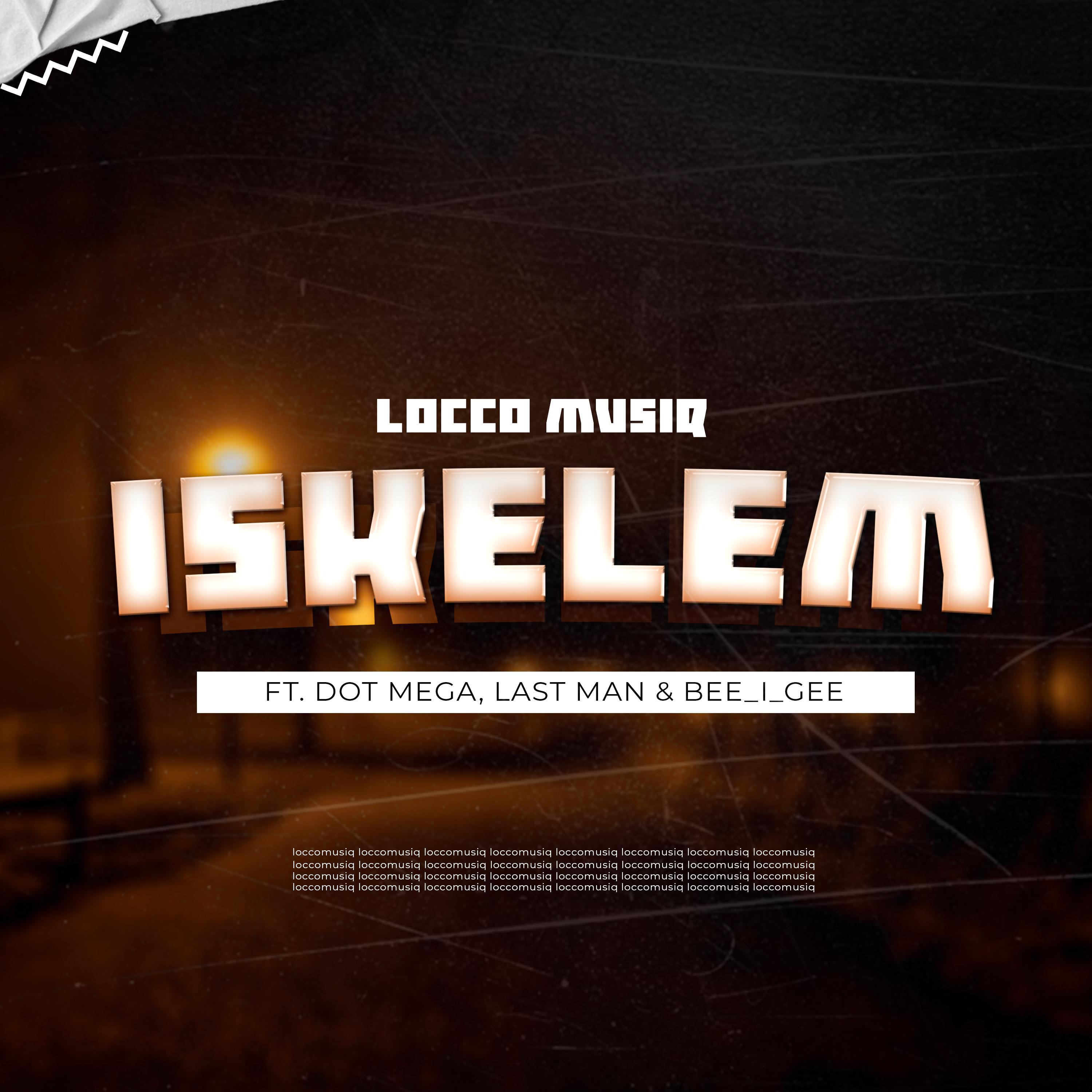Постер альбома iskelem (feat. Dot Mega,Last Man & Bee_i_Gee)