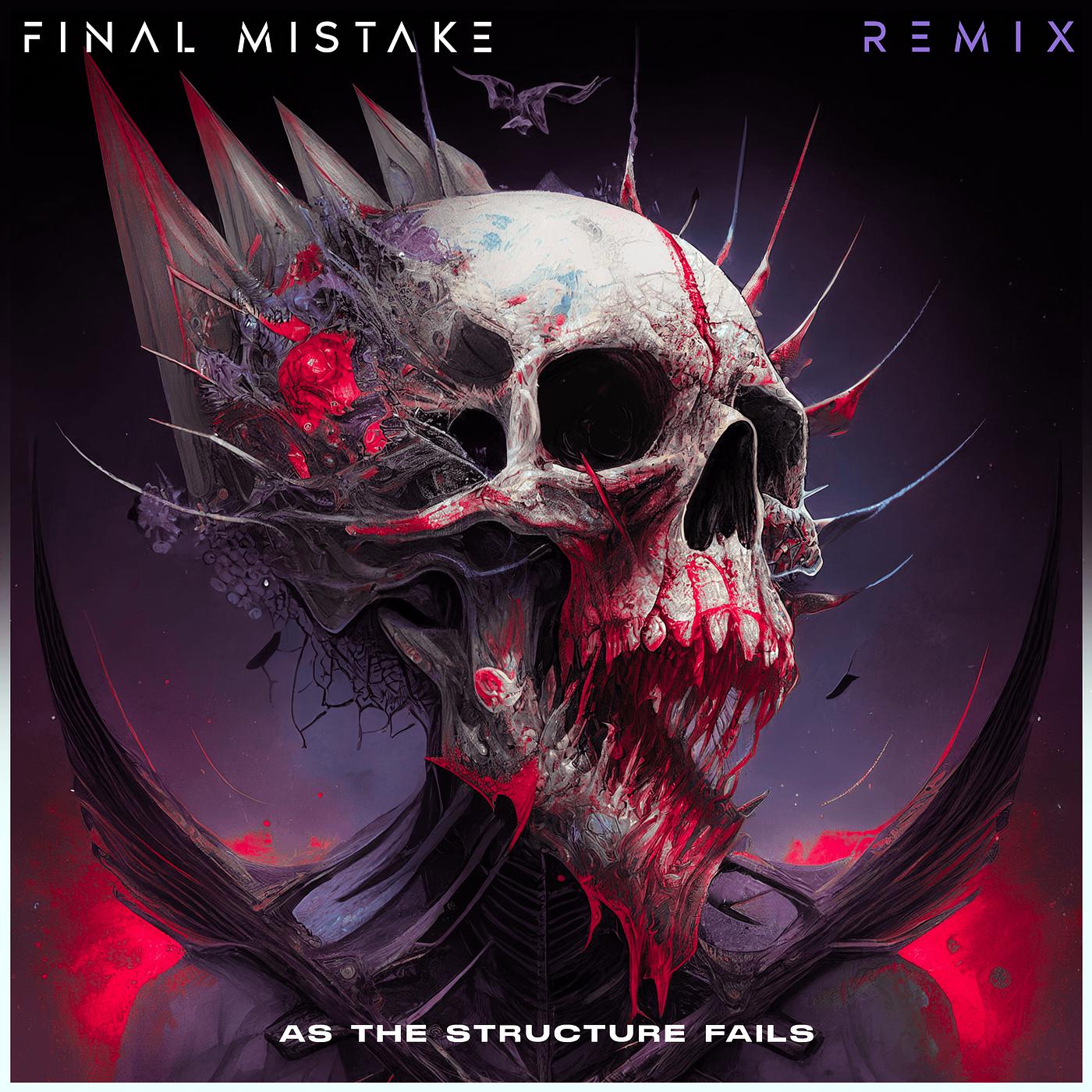 Постер альбома Final Mistake (Remix)
