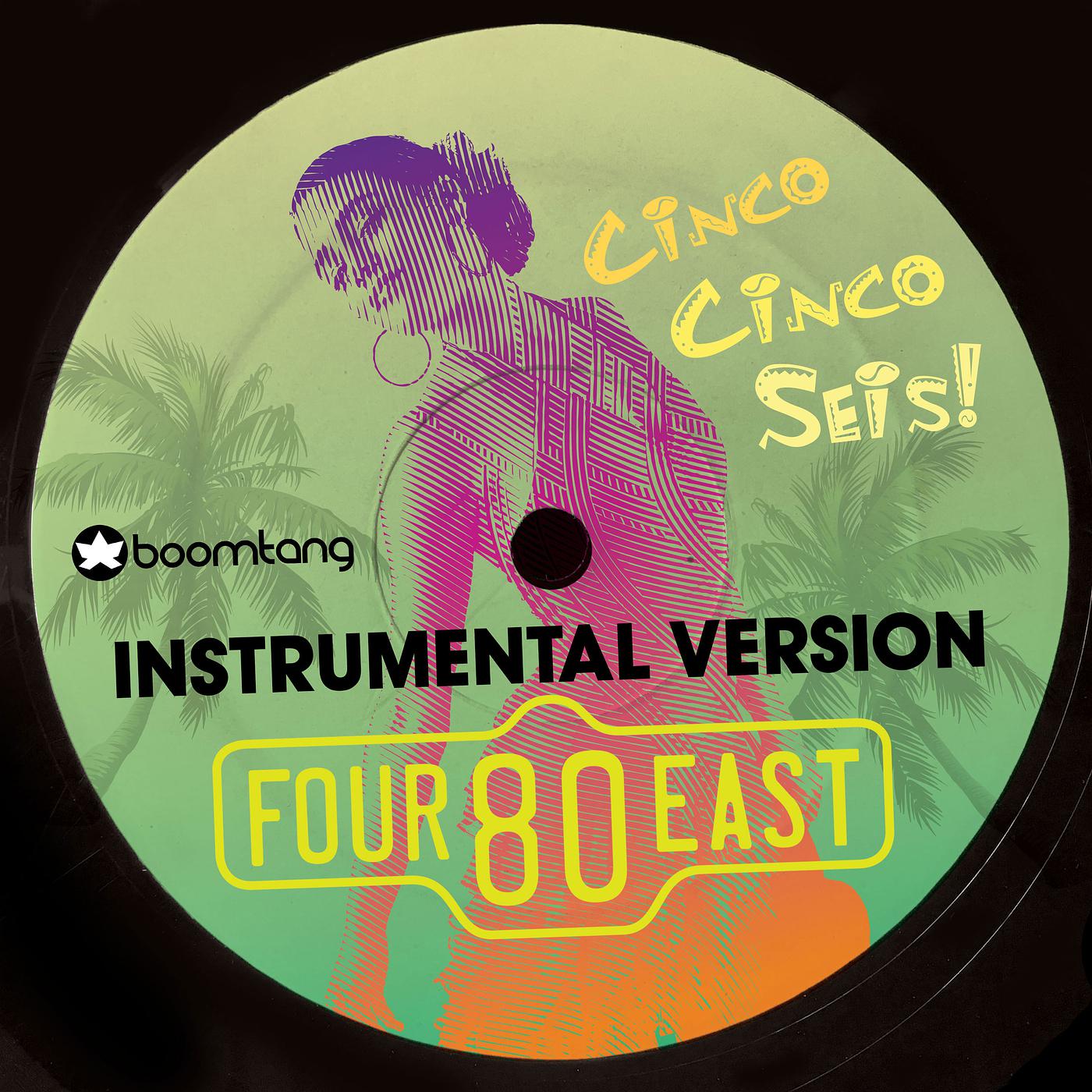 Постер альбома Cinco Cinco Seis (Instrumental Version)