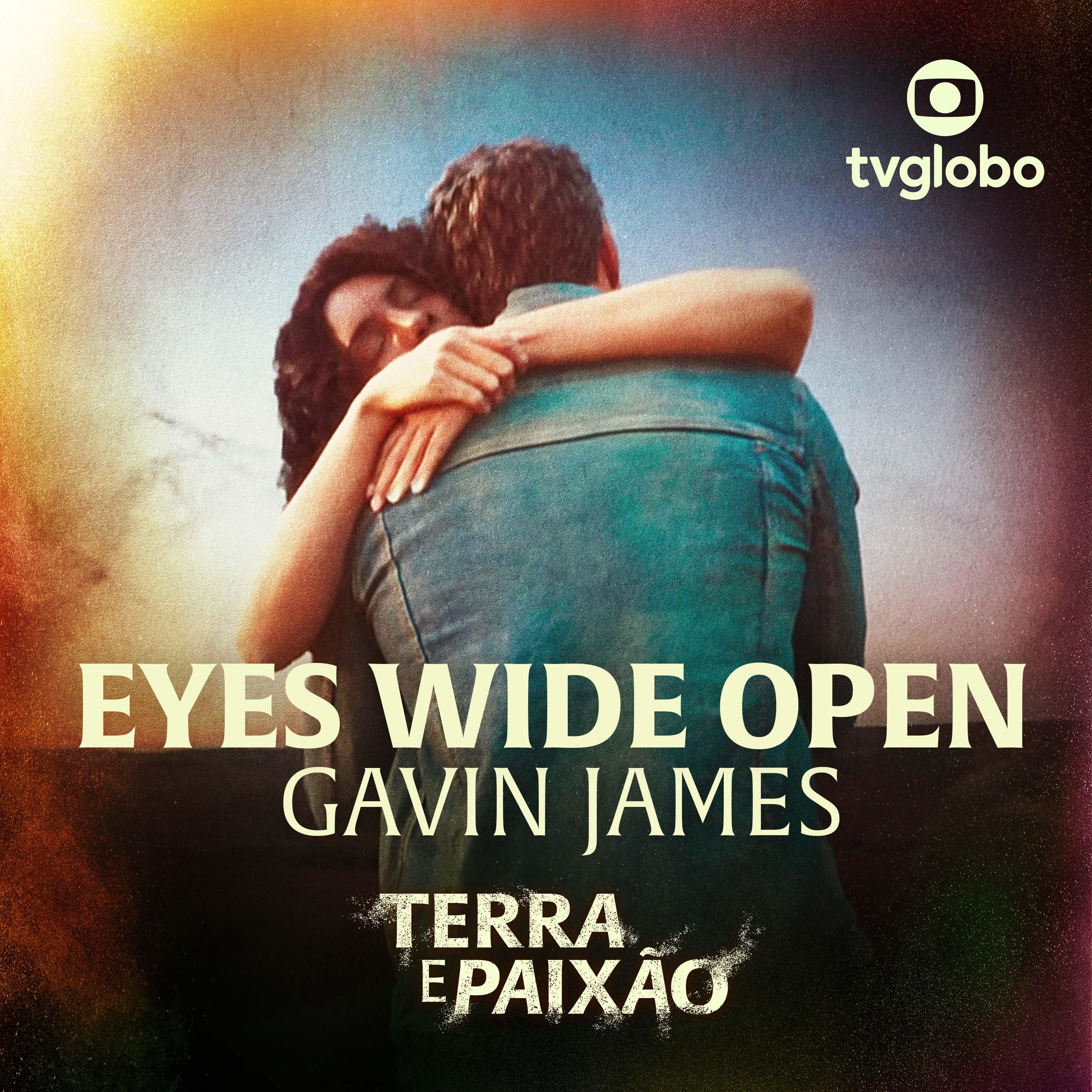 Постер альбома Eyes Wide Open (From TV Series “Terra E Paixão”)