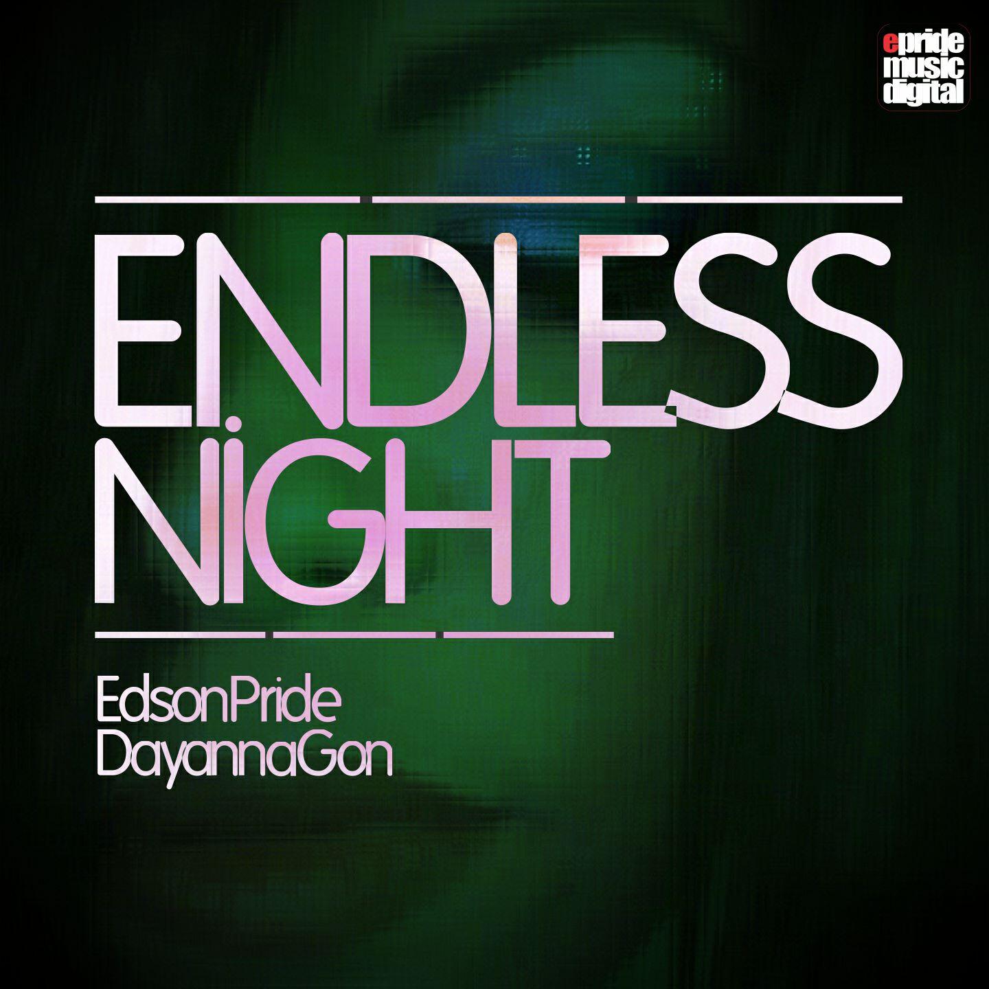 Edson Pride - Endless Night (Carlos Gallardo Dub)